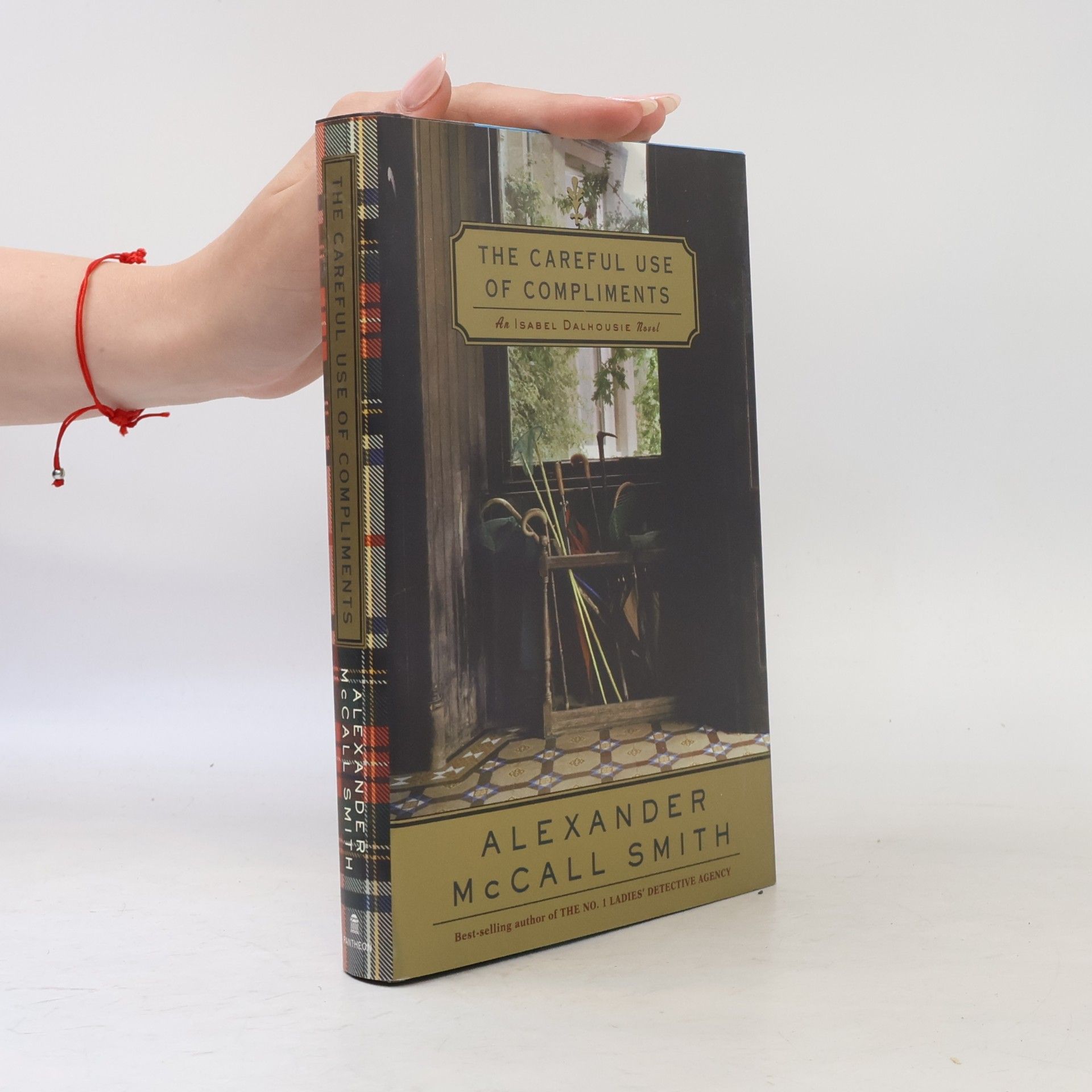 Alexander McCall Smith Isabel Dalhousie: The Careful Use of Compliments