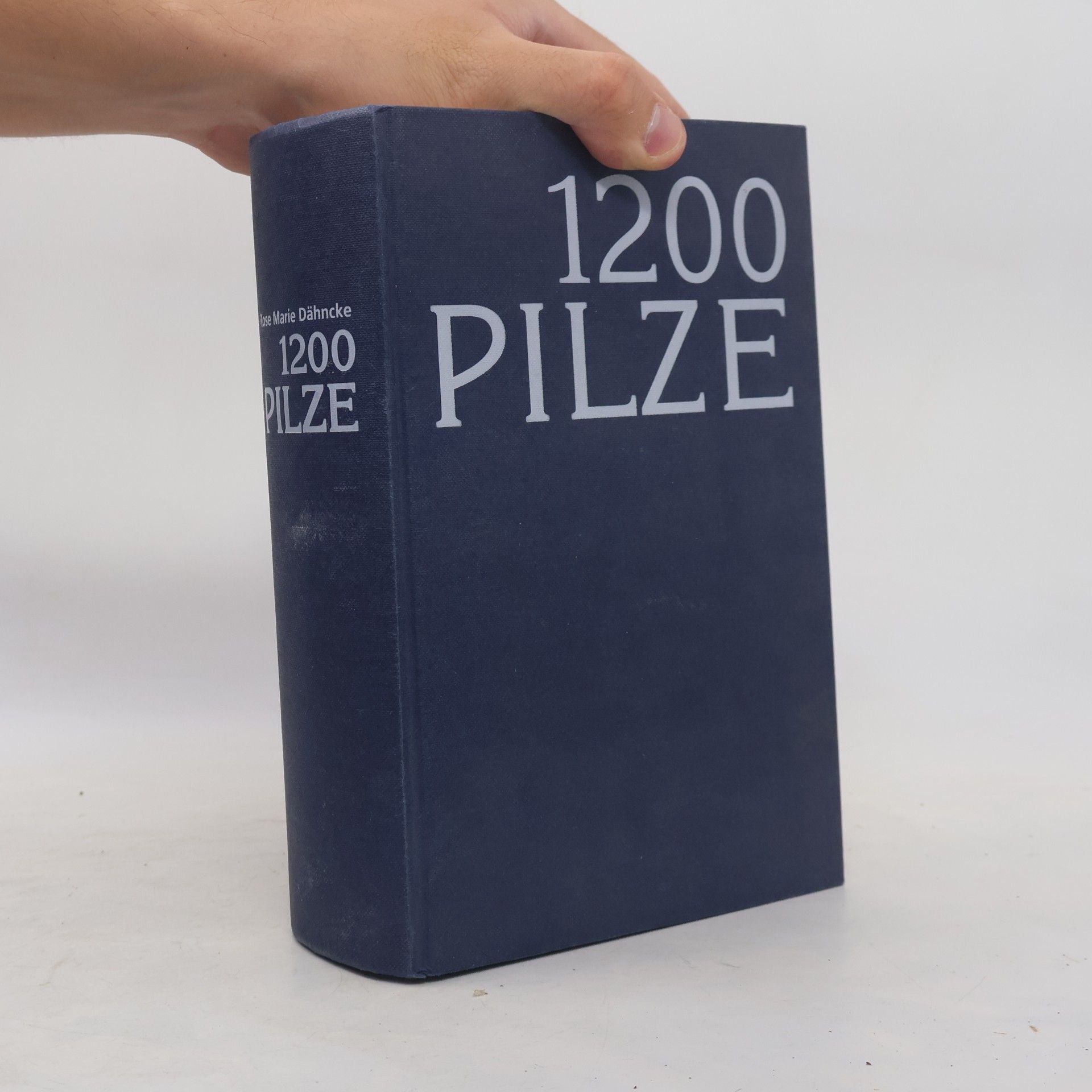 Rose Marie Dähncke 1200 Pilze in Farbfotos