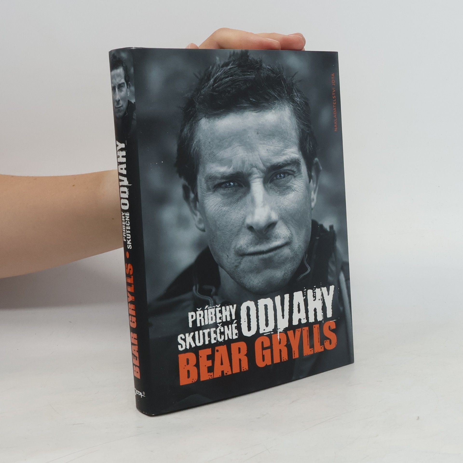 Bear Grylls Příběhy skutečné odvahy