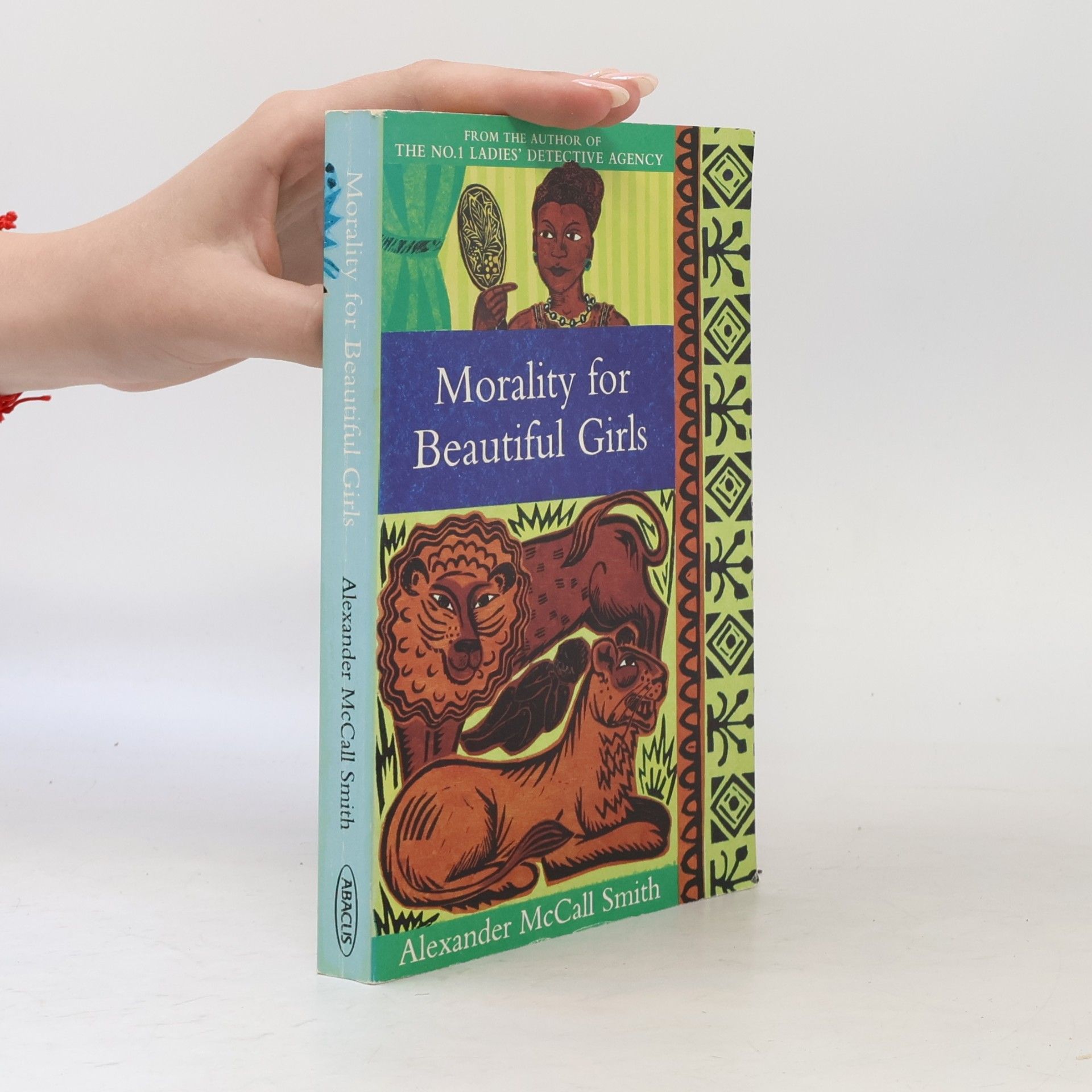 Alexander McCall Smith Morality for beautiful girls