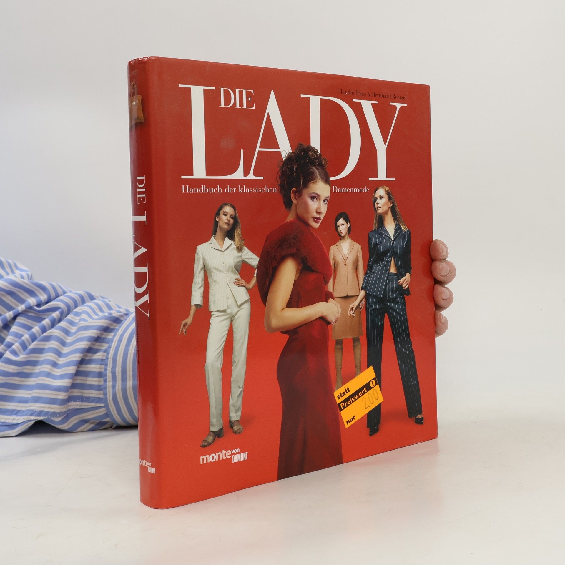 Claudia Piras Die Lady. Handbuch der klassischen Damenmode