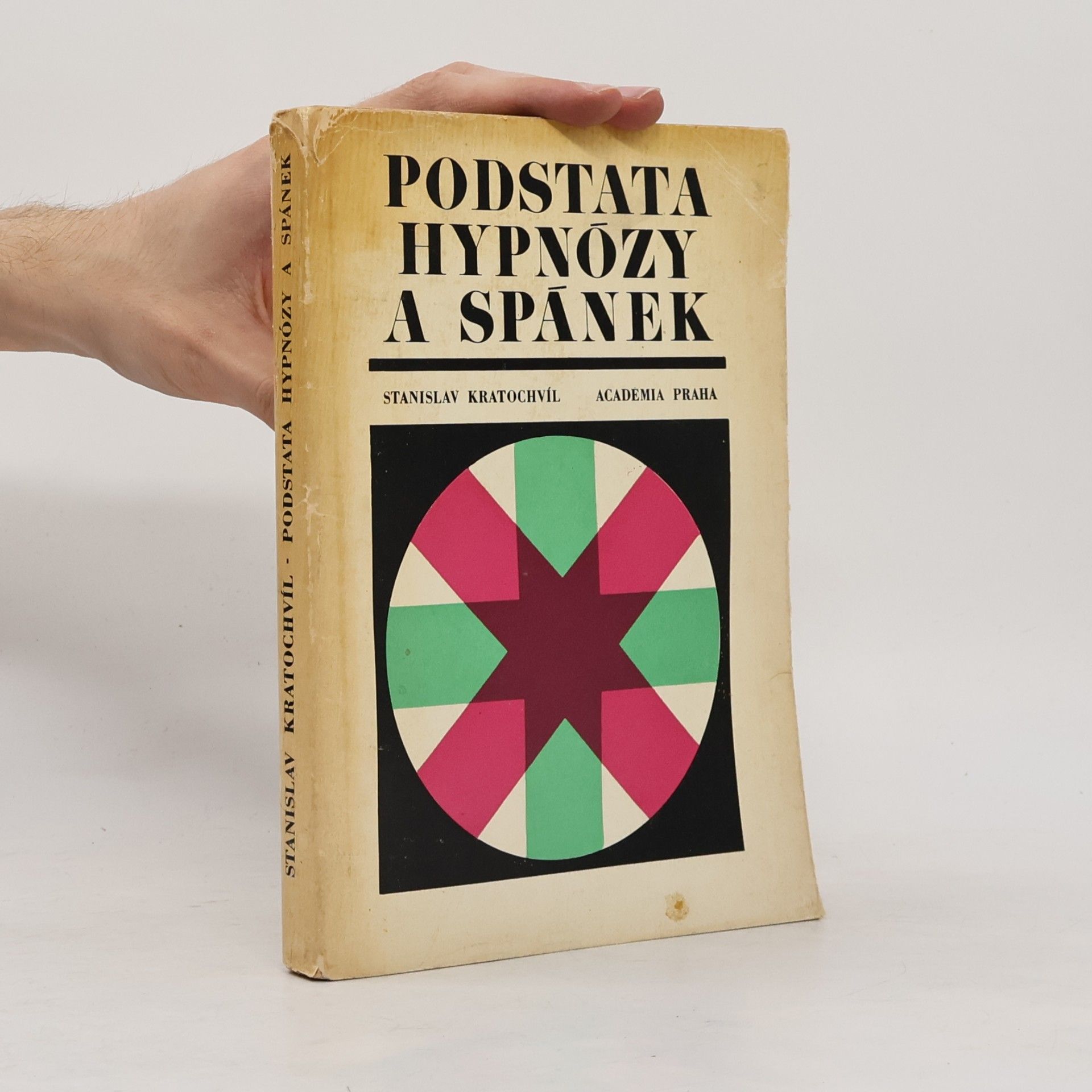 Stanislav Kratochvíl Podstata hypnózy a spánek