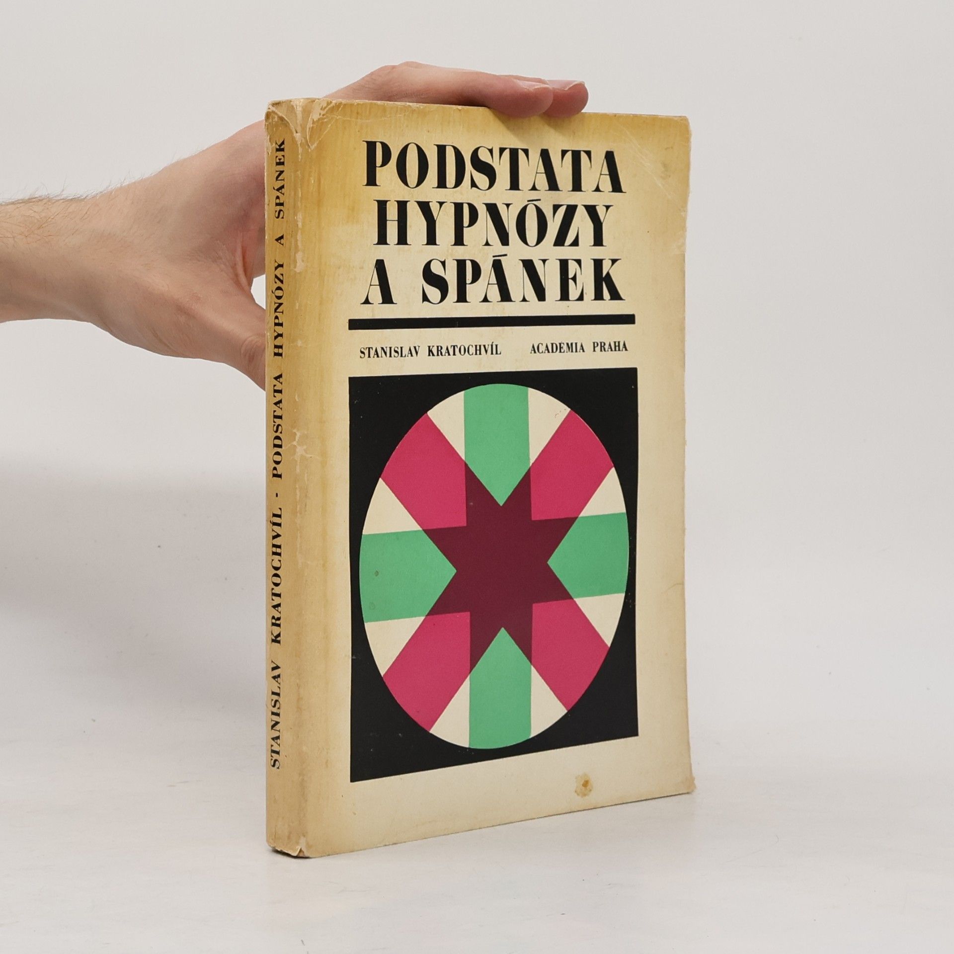 Stanislav Kratochvíl Podstata hypnózy a spánek