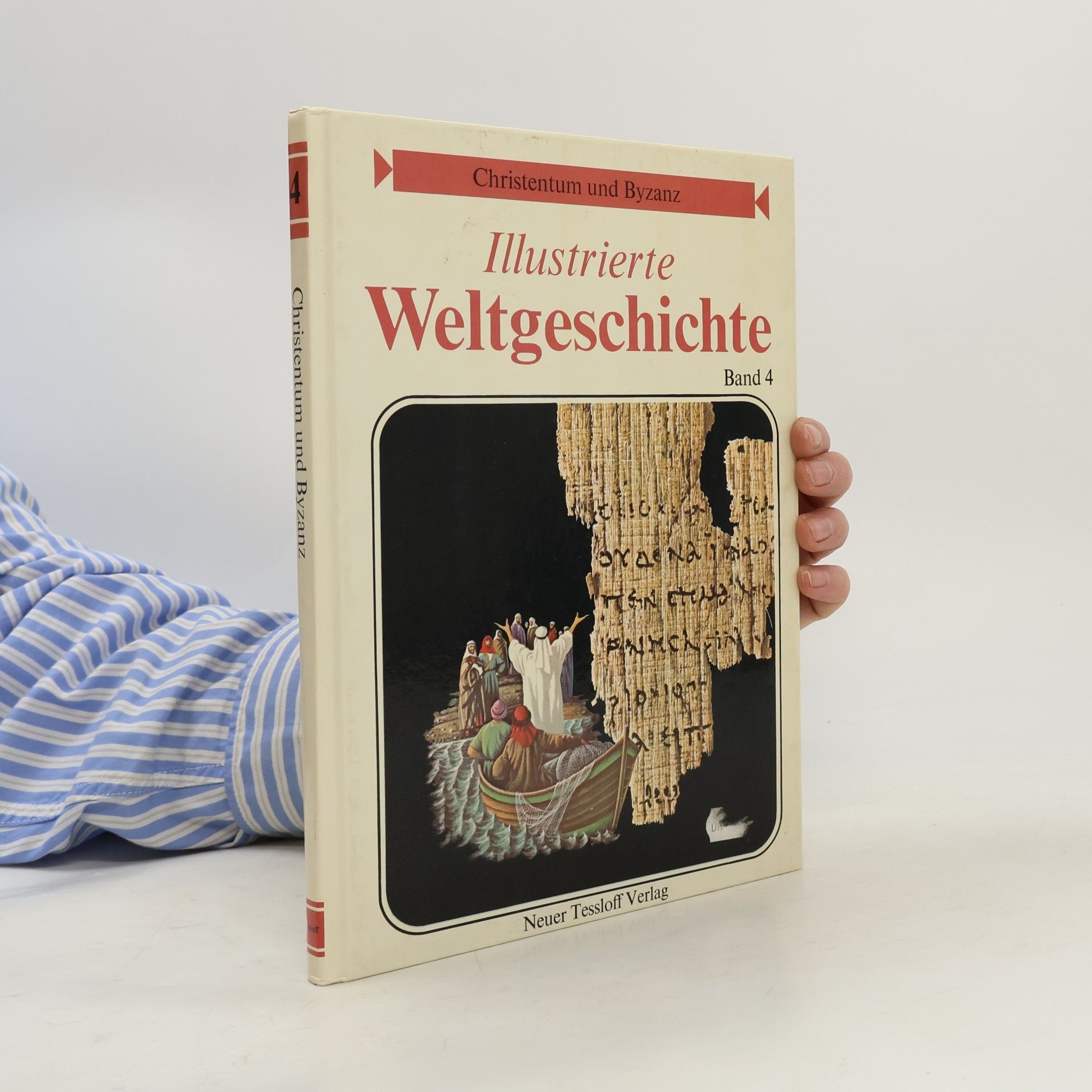 Willis Lindquist Illustrierte Weltgeschichte 4. Christentum und Byzanz