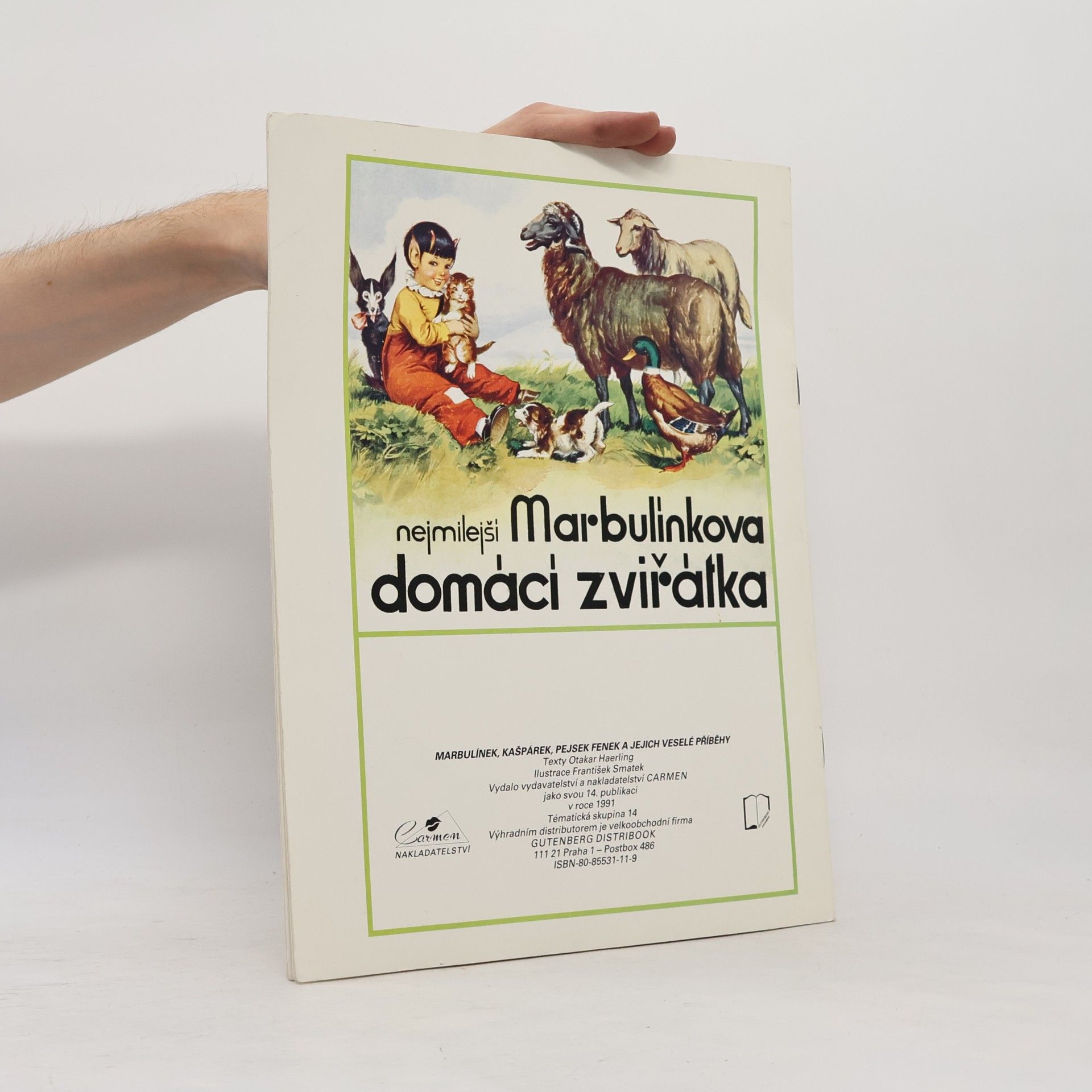 Fráňa Smatek Marbulínek, Kašpárek, pejsek Fenek a jejich veselé příběhy