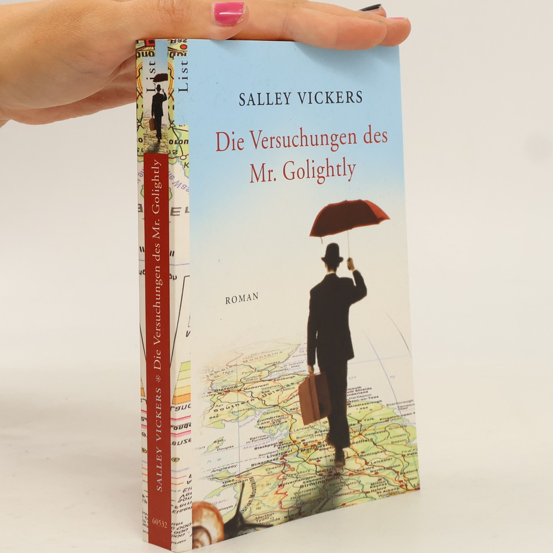 Salley Vickers Die Versuchungen des Mr. Golightly