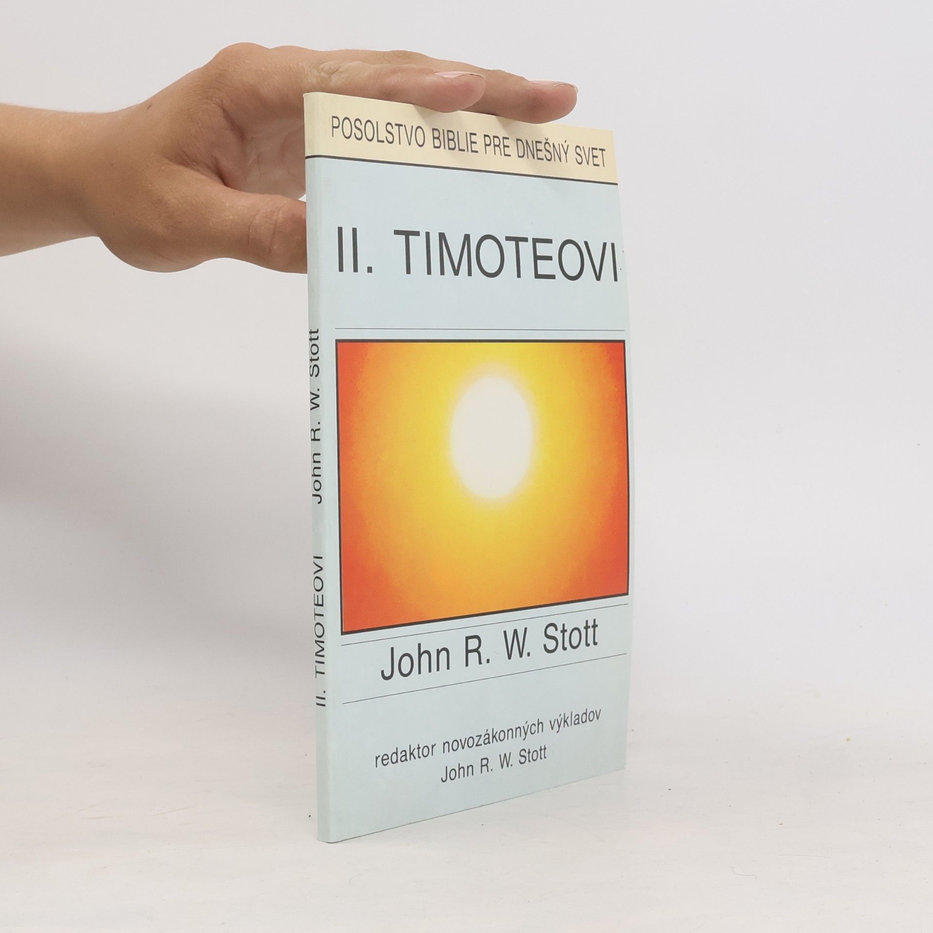 John Stott Výklad epištoly 2. Timoteovi