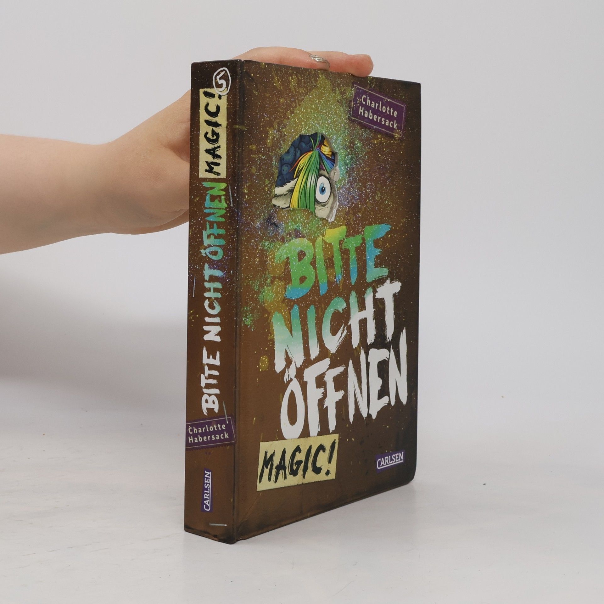 Charlotte Habersack Bitte nicht öffnen 5: Magic!