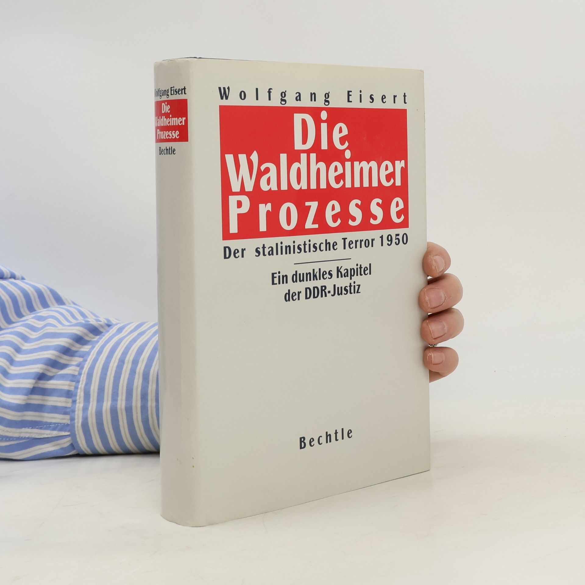 Wolfgang Eisert Die Waldheimer Prozesse