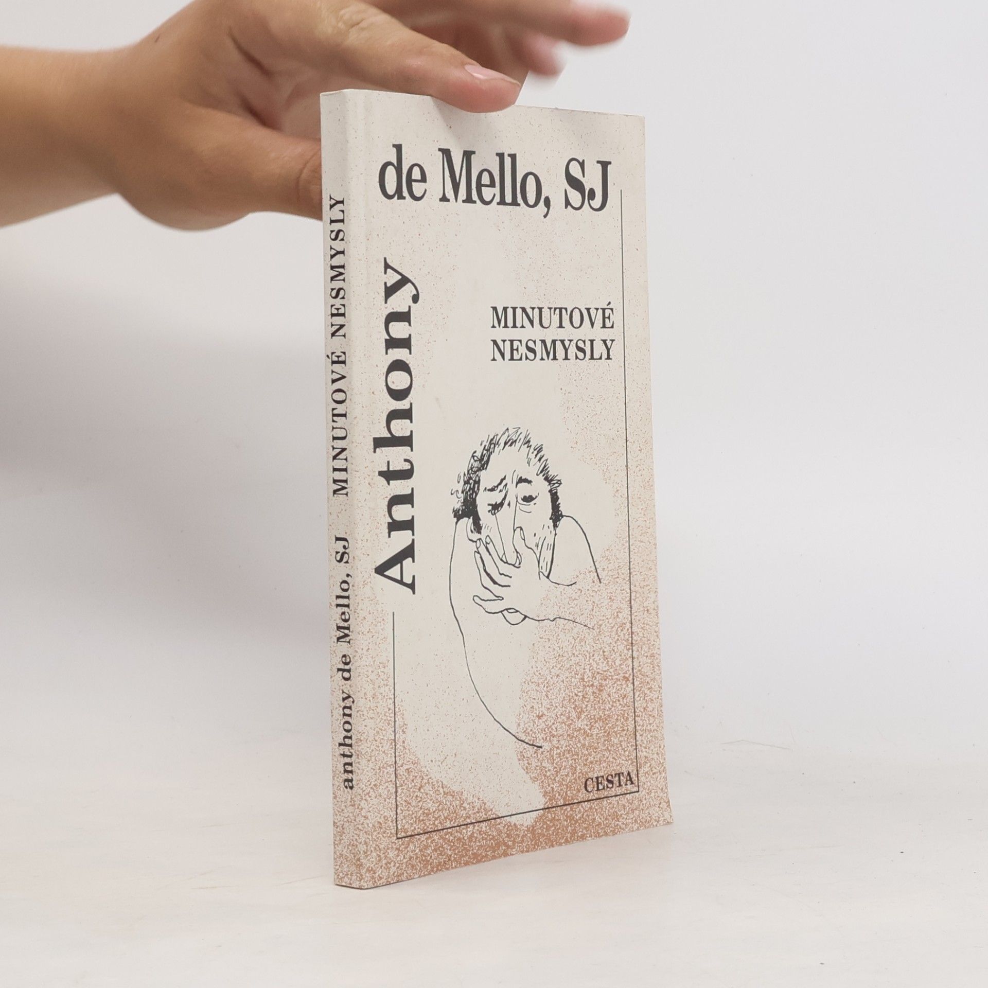 Anthony de Mello Minutové nesmysly
