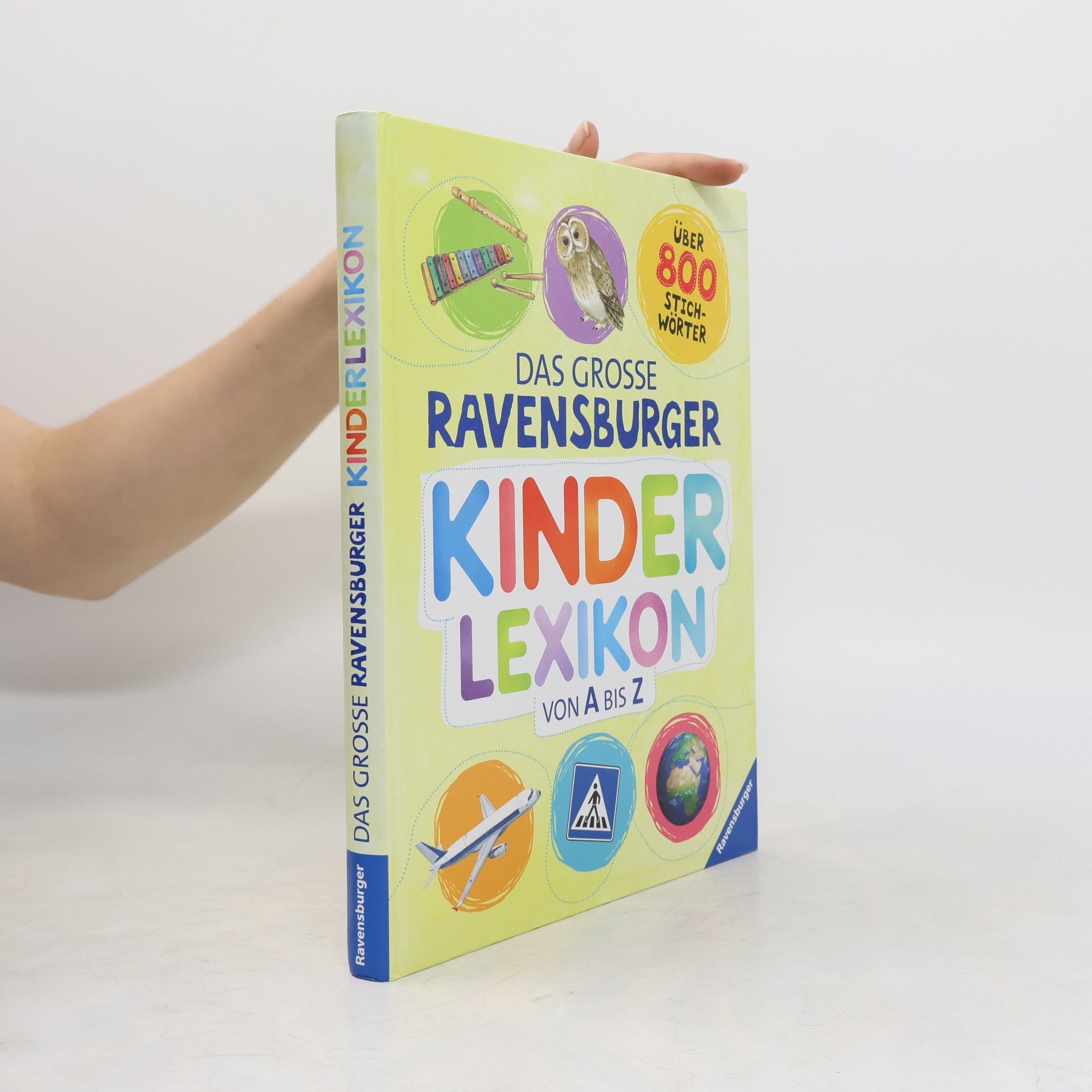 Das grosse Ravensburger Kinderlexikon von A bis Z