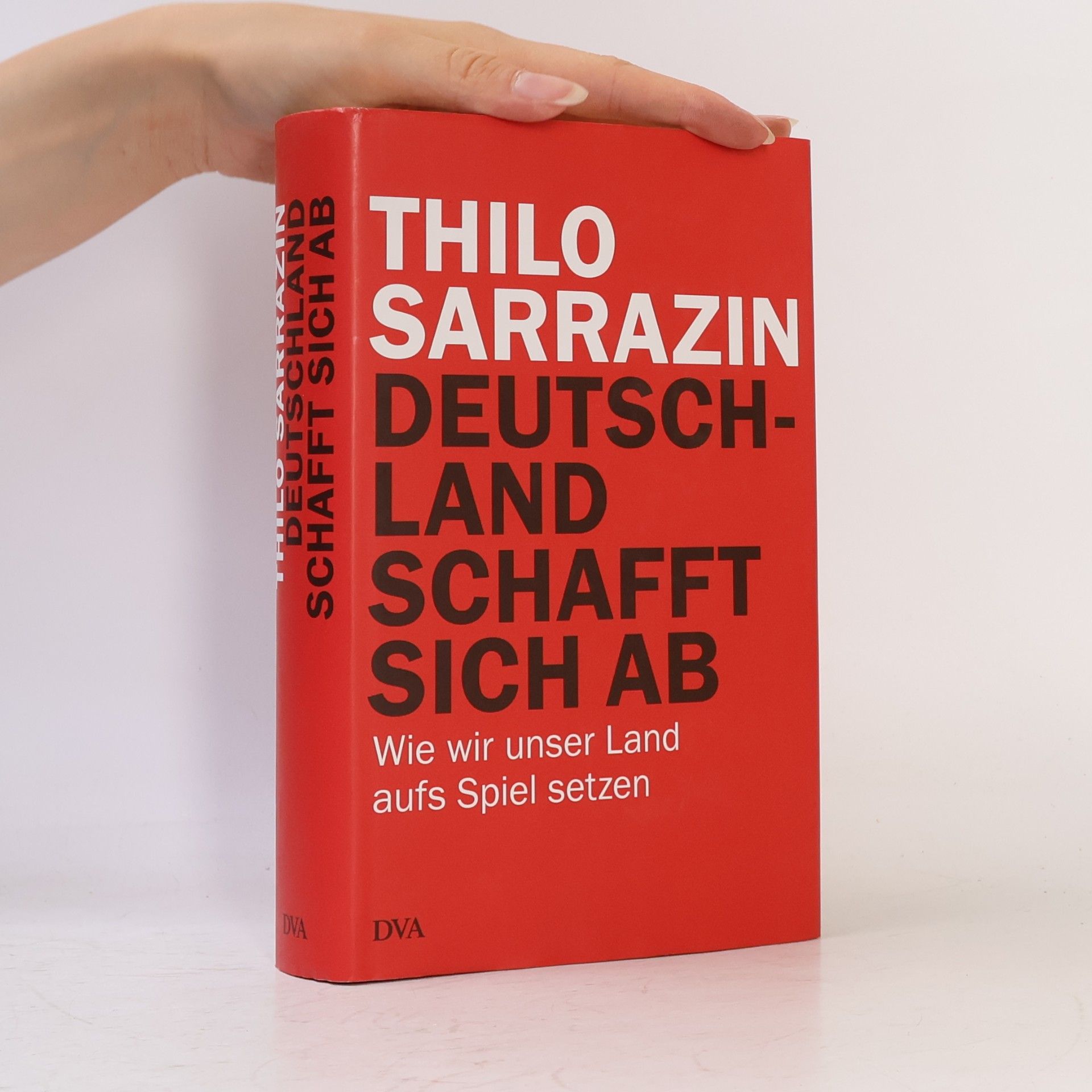 Thilo Sarrazin Deutschland schafft sich ab