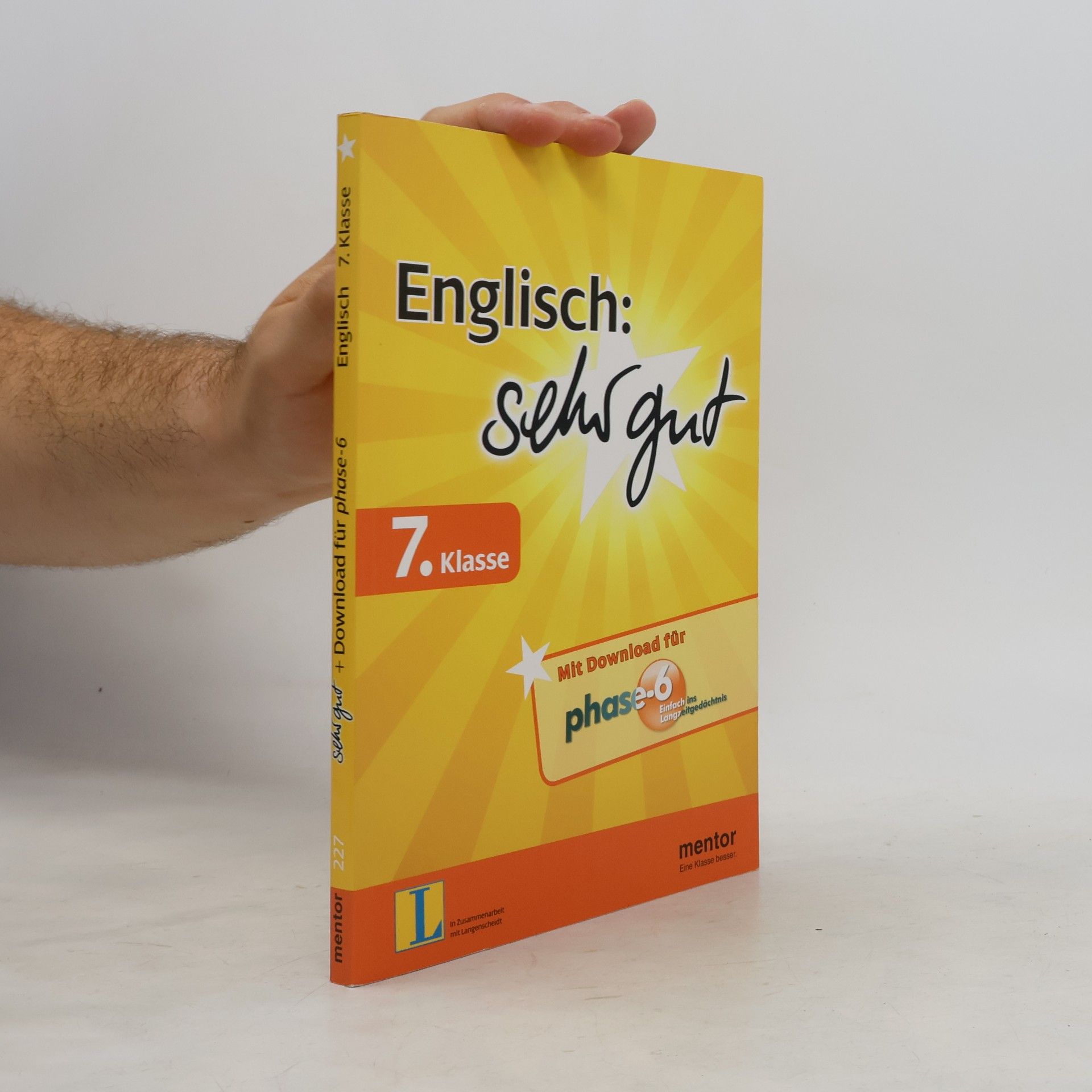 Englisch: sehr gut, 7. Klasse - Buch mit Download für phase-6