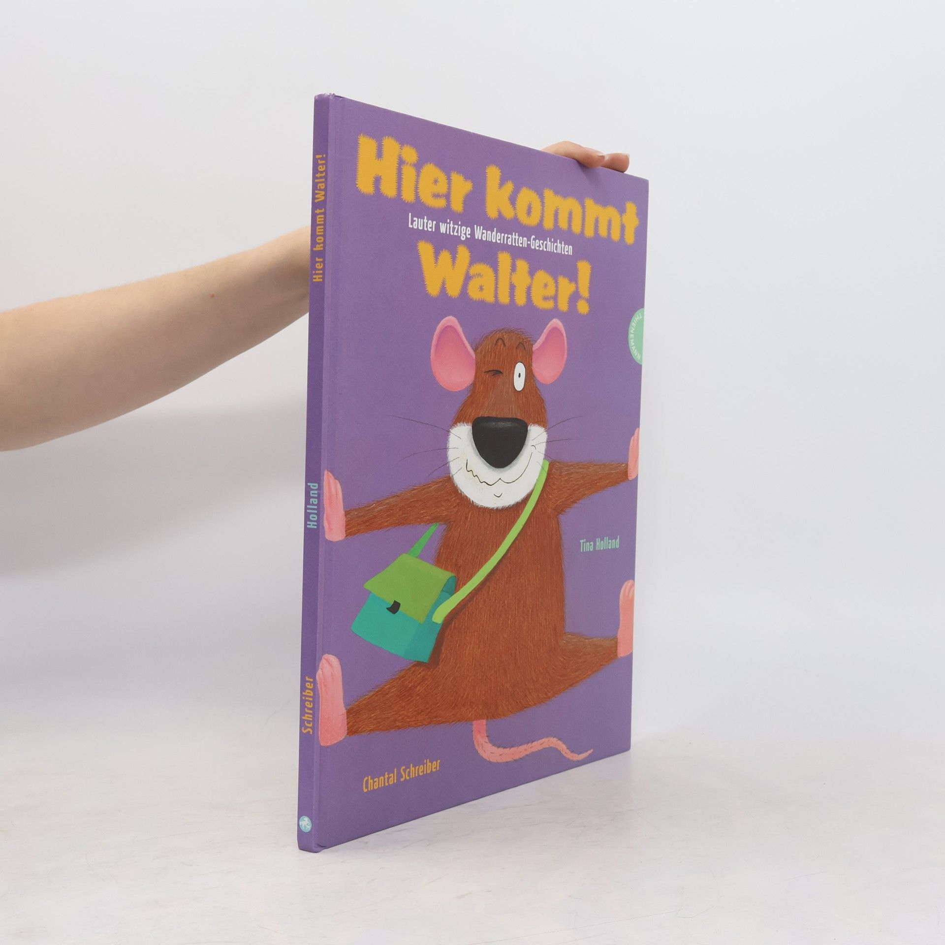 Chantal Schreiber Hier kommt Walter!