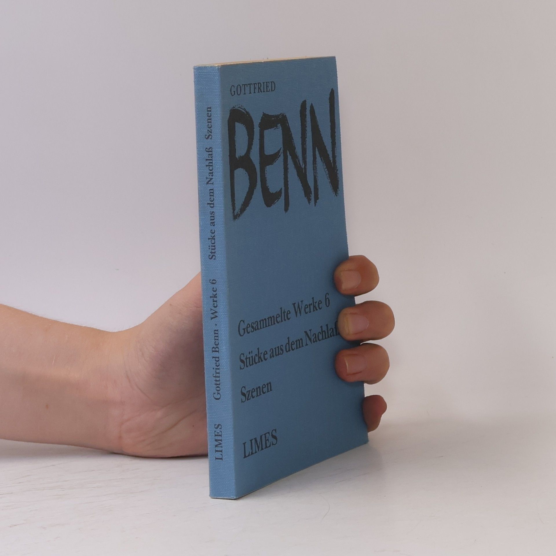 Gottfried Benn Gesammelte Werke 6