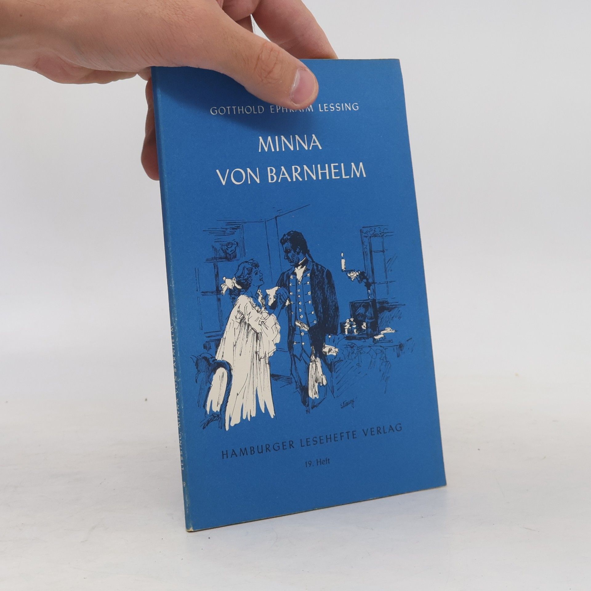 Gotthold Ephraim Lessing Minna von Barnhelm, oder, Das Soldatenglück
