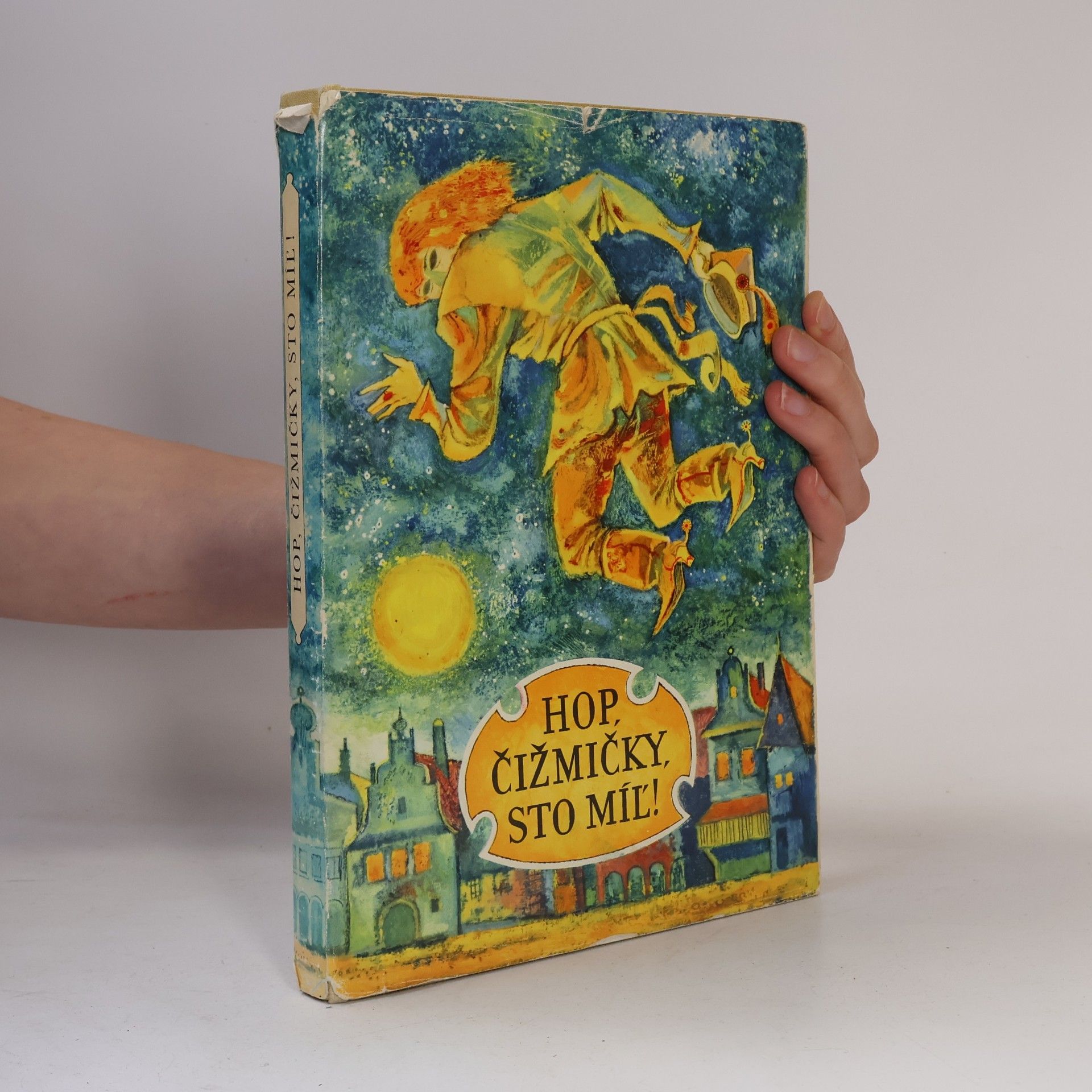 Various authors Hop, čižmičky, sto míľ!