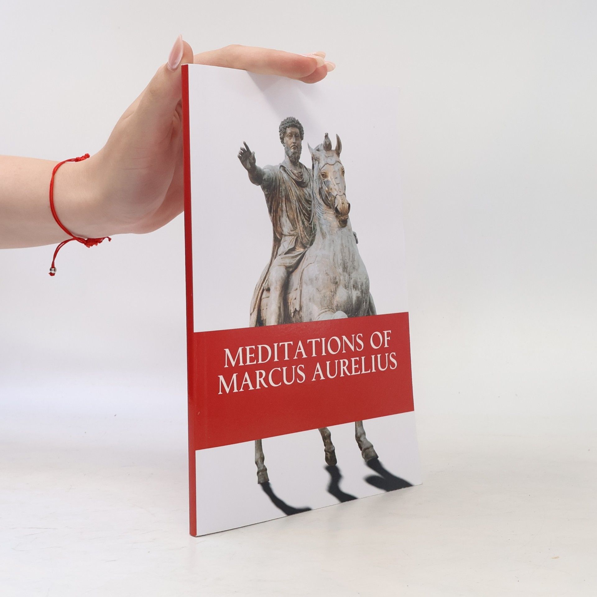 The Meditations of Marcus Aurelius