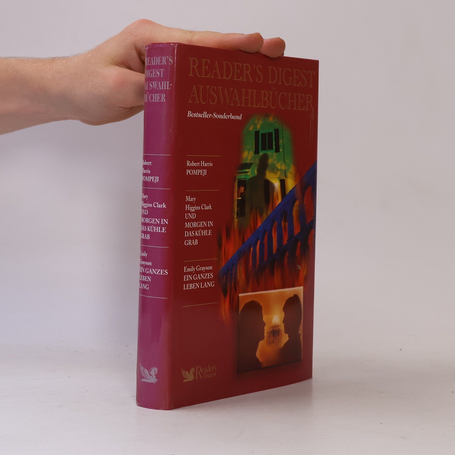 Mary Higgins Clark Readers Digest Auswahlbücher. Pompeji. Und Morgen in das Kühle grab. Ein ganzes leben Lang