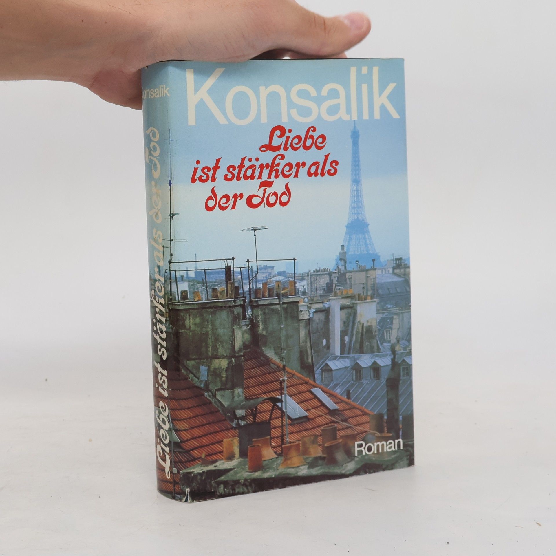 Heinz Günther Konsalik Liebe ist stärker als der Jod