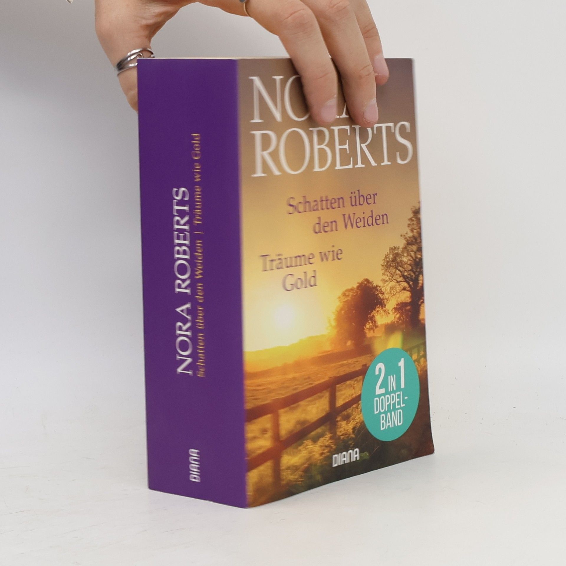 Nora Roberts Schatten über den Weiden. Träume wie Gold