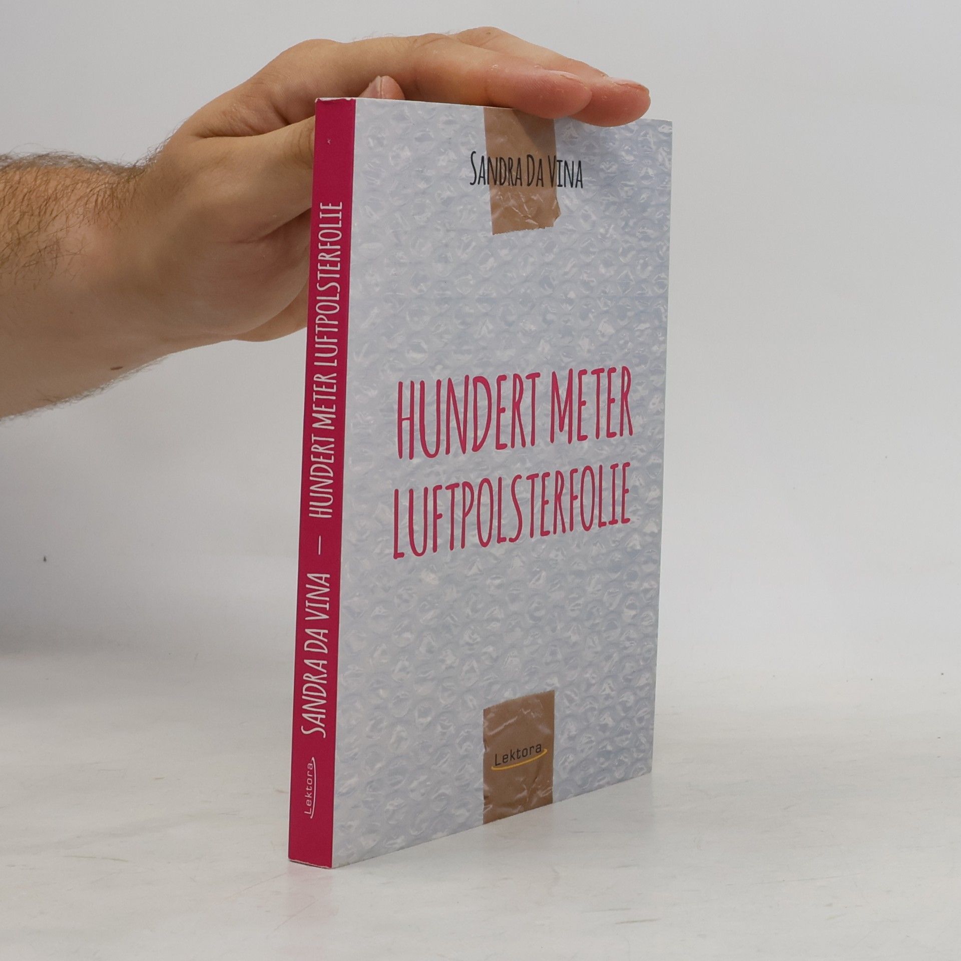 Sandra Da Vina Hundert Meter Luftpolsterfolie