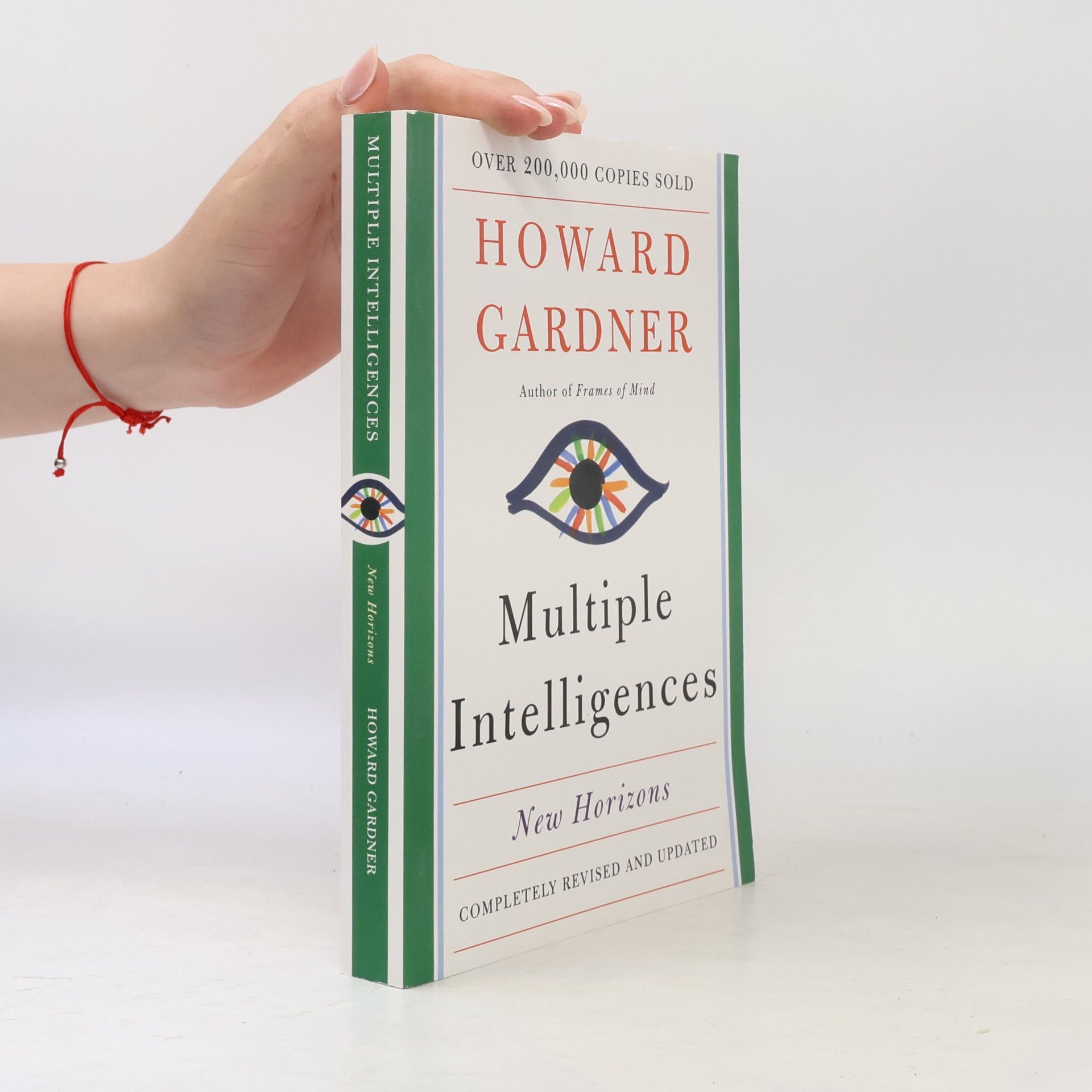 Howard Gardner Multiple intelligences : New Horizons