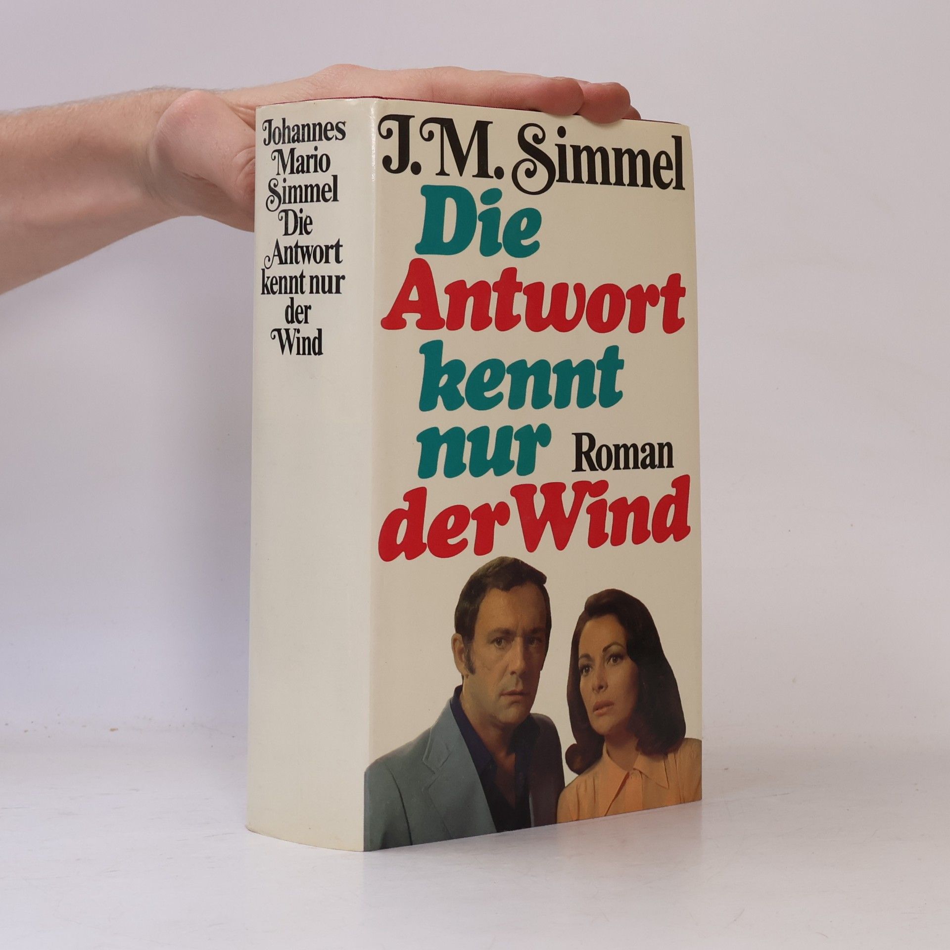 Johannes Mario Simmel Die Antwort kennt nur der Wind