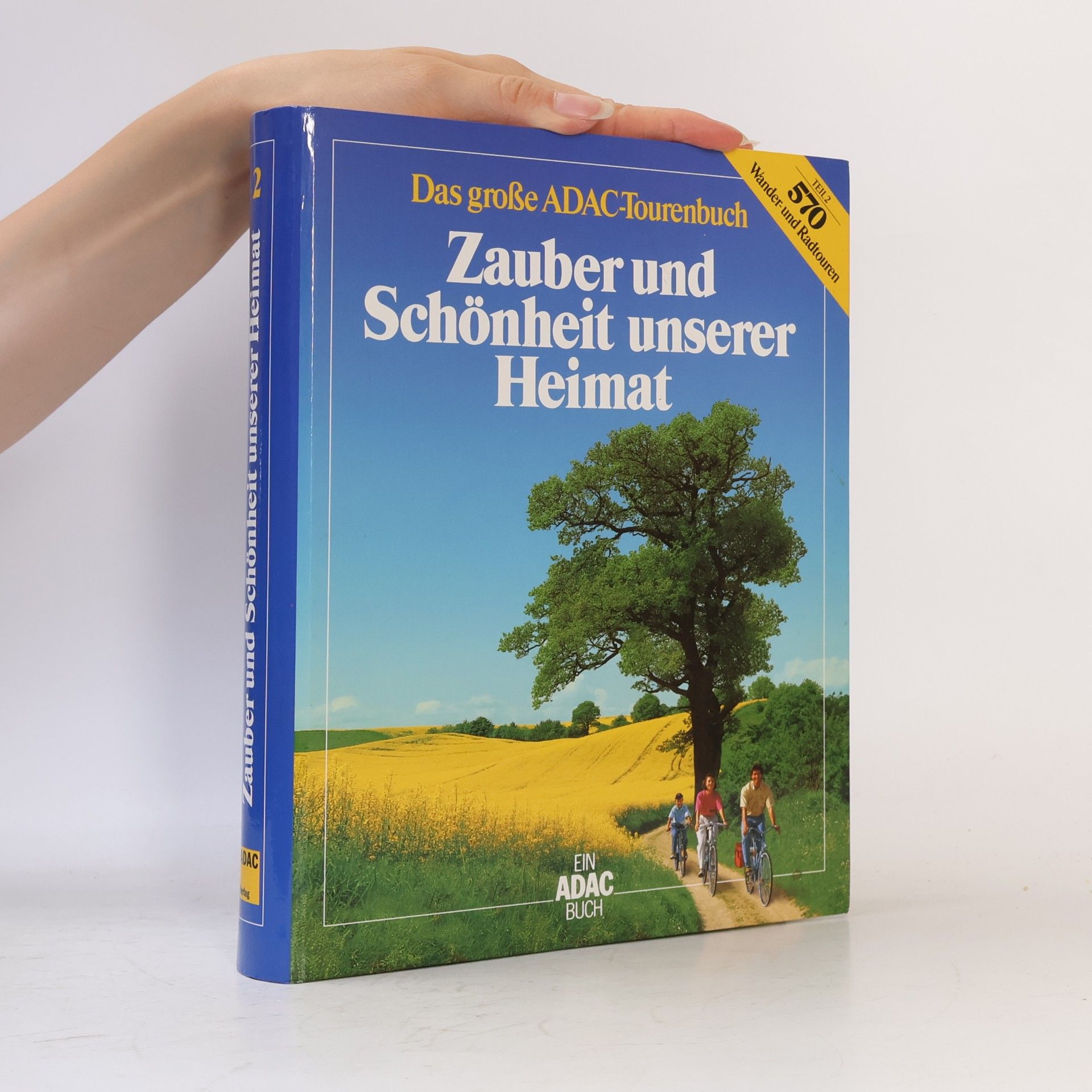 Kolektiv autorů Zauber und Schönheit unserer Heimat 2