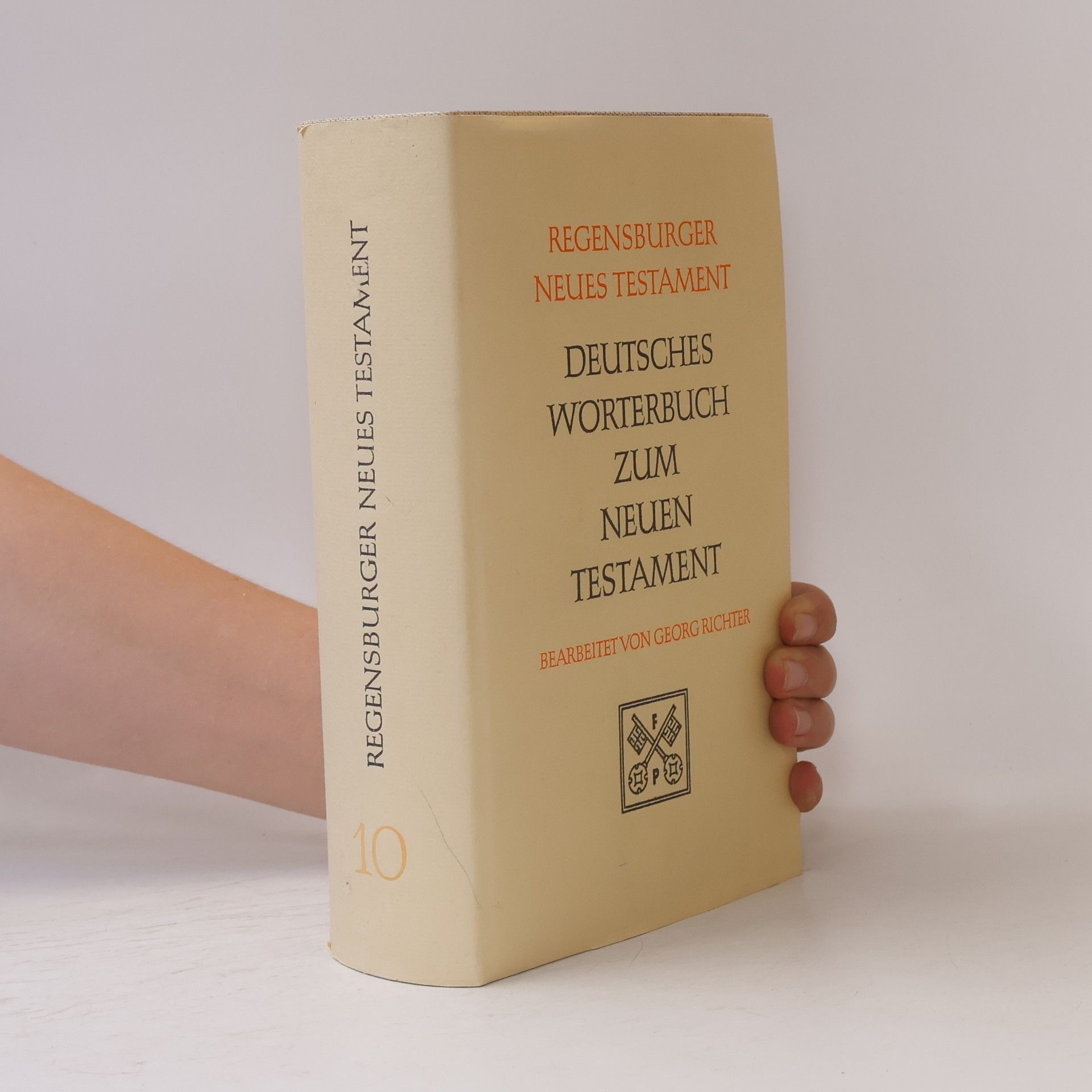 Kolektiv autorů Regensburger Neues Testament. Deutsches Wörterbuch zum Neuen Testament. 10