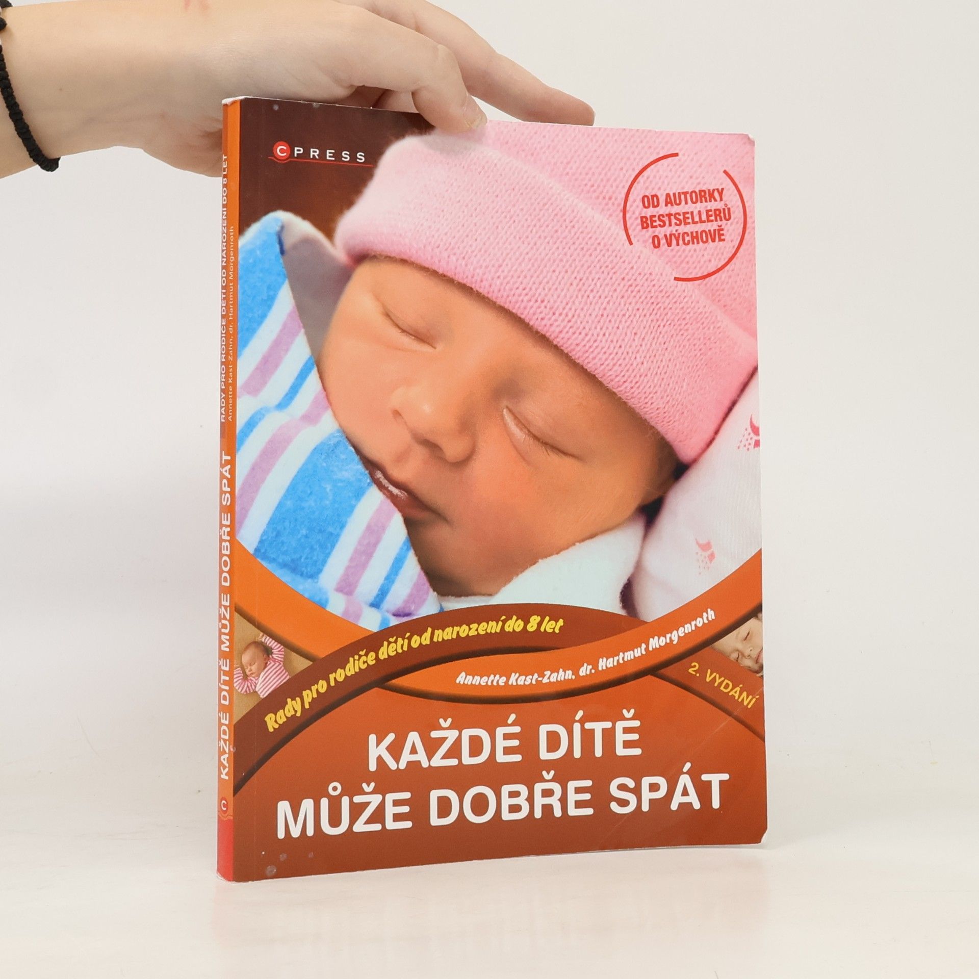 Annette Kast-Zahn Každé dítě může dobře spát