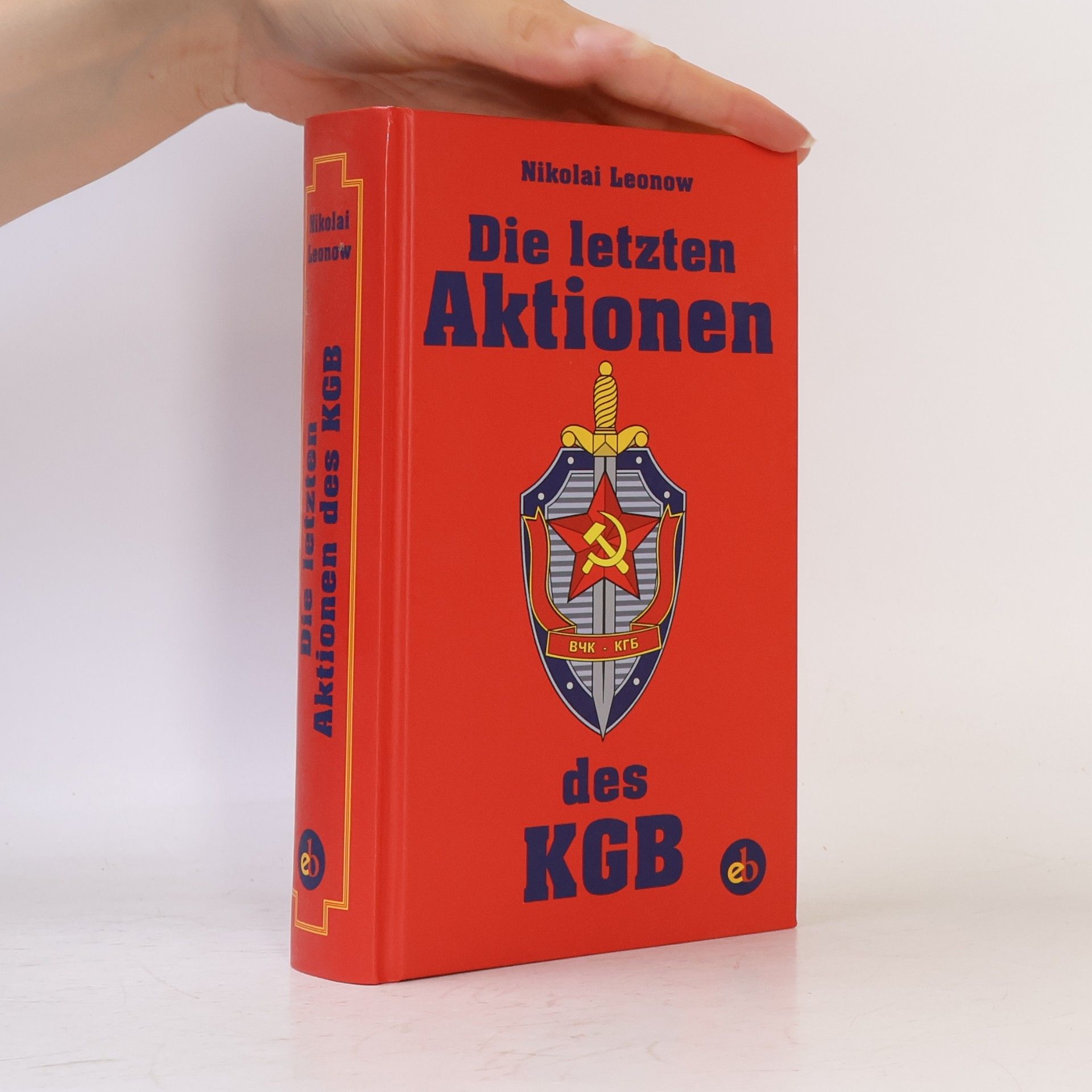 Die letzten Aktionen des KGB