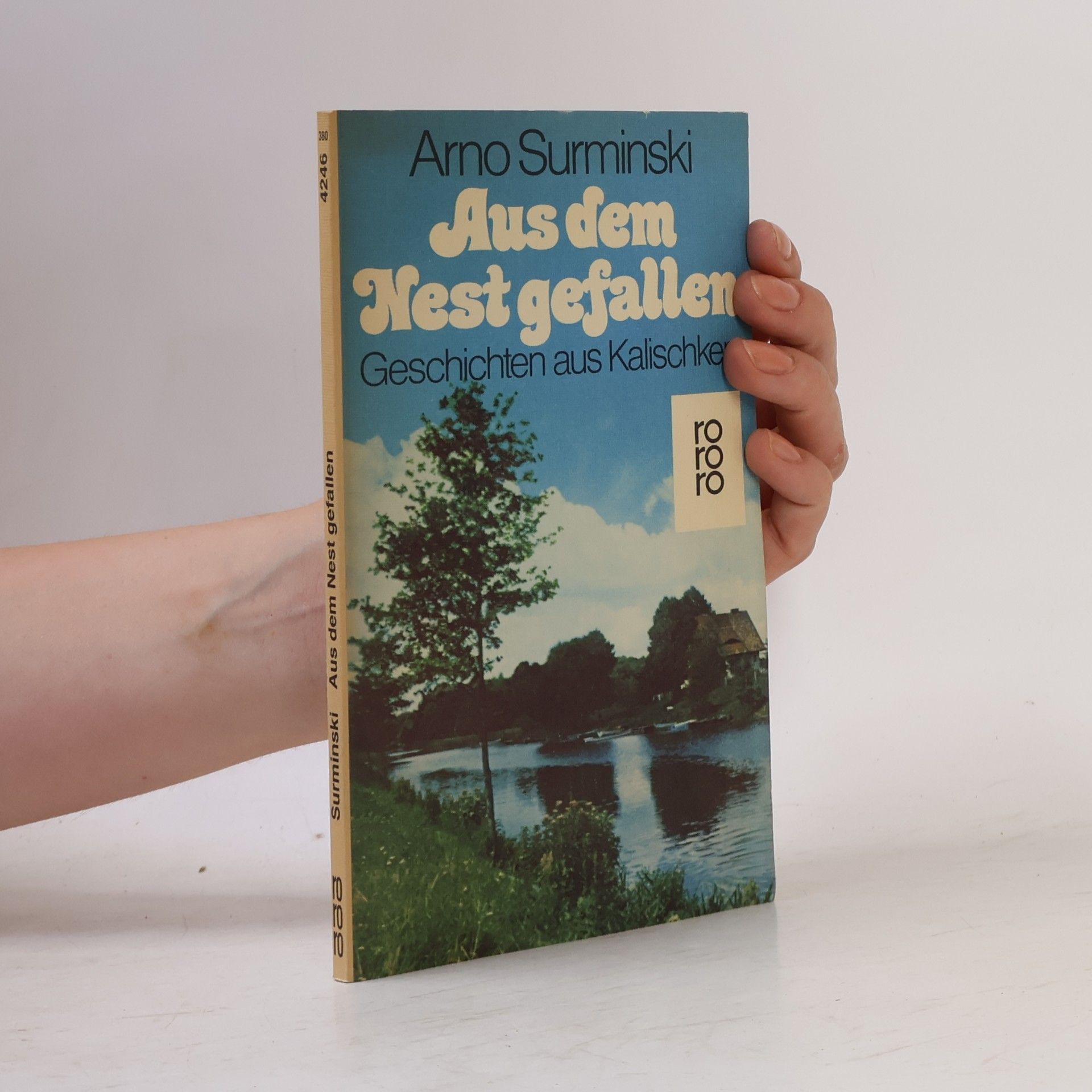 Arno Surminski Aus dem Nest gefallen