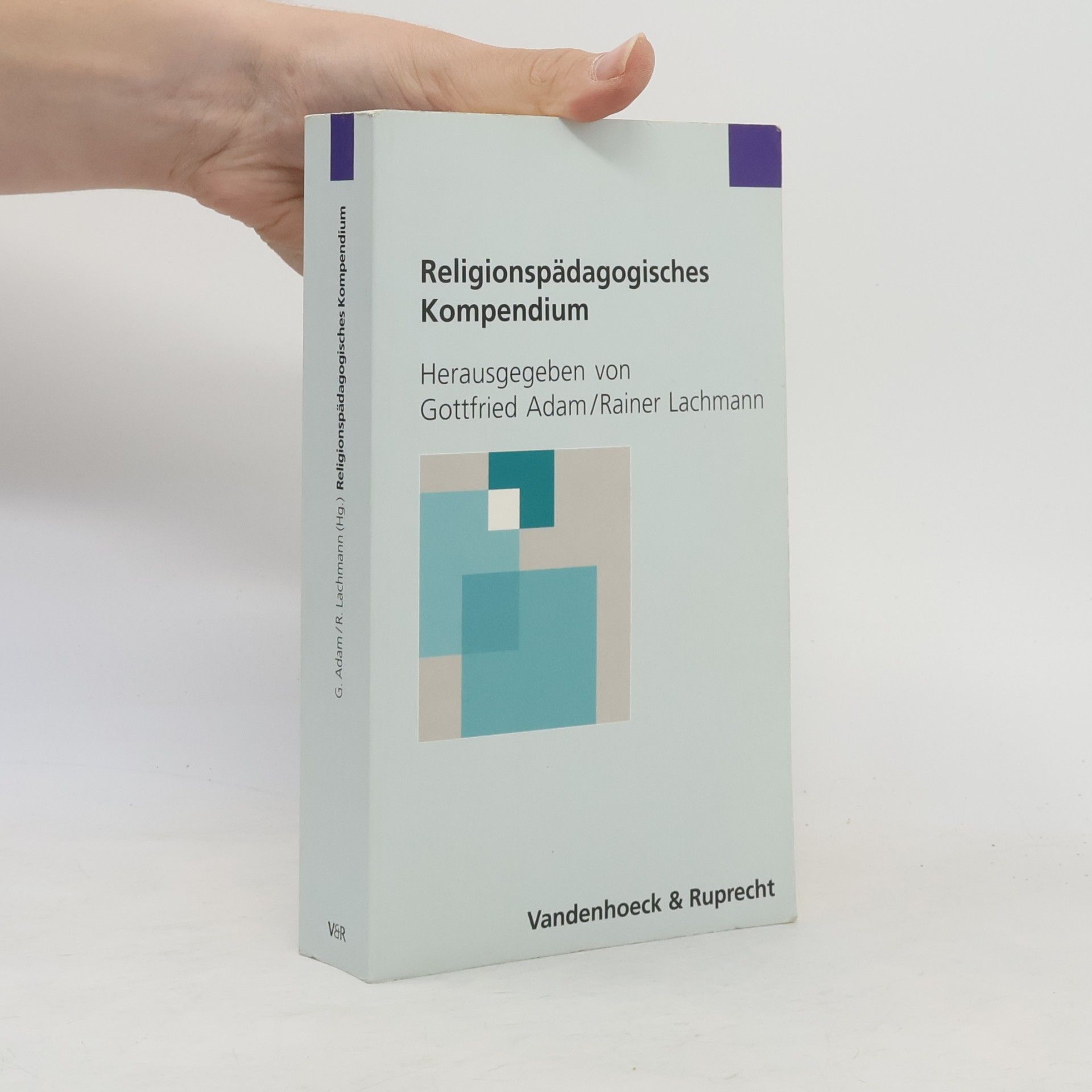 Gottfried Adam Religionspädagogisches Kompendium