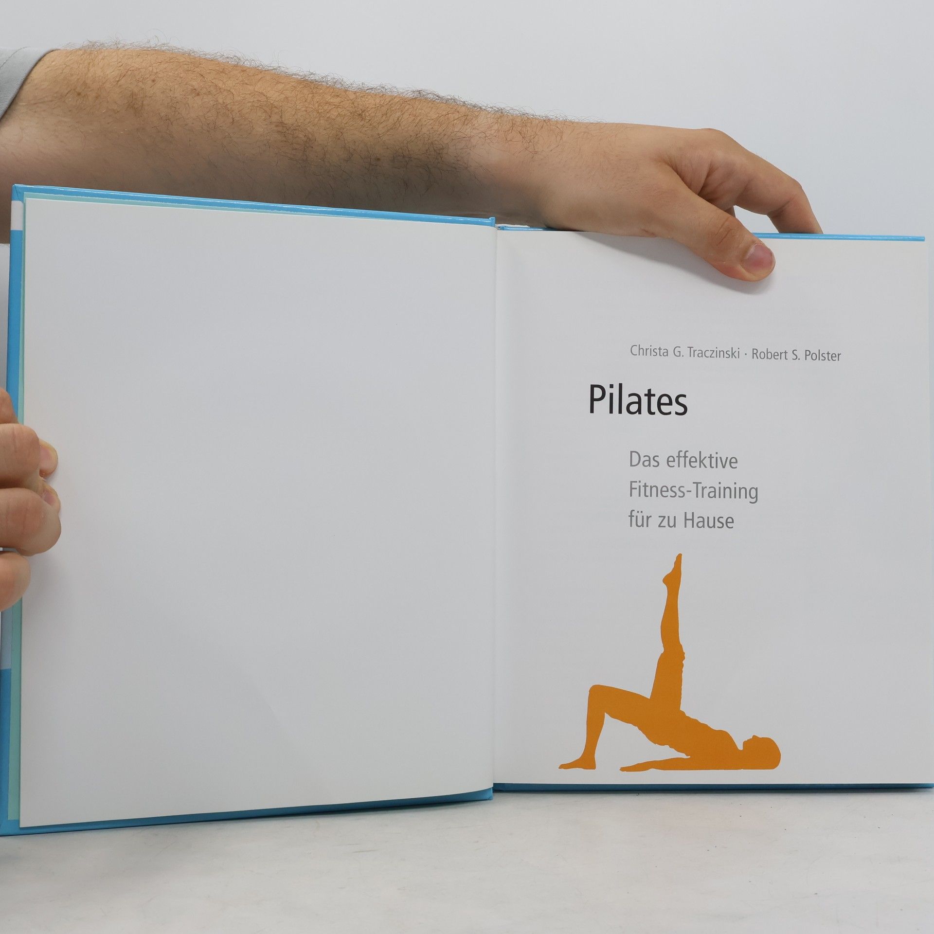 Christa G. Traczinski Pilates. Das effektive Fitness-Training für zu Hause