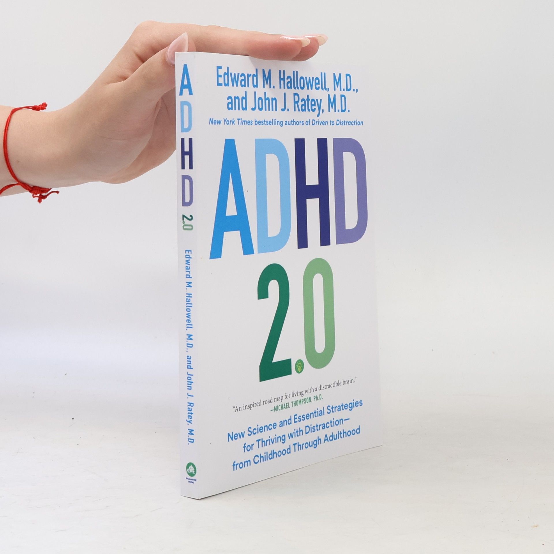 Edward M. Hallowell ADHD 2.0