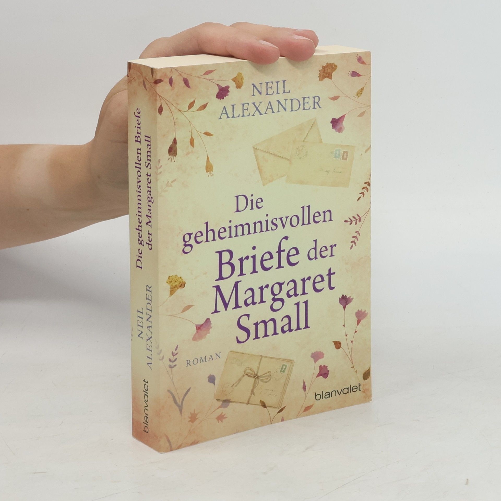 Neil Alexander Die geheimnisvollen Briefe der Margaret Small