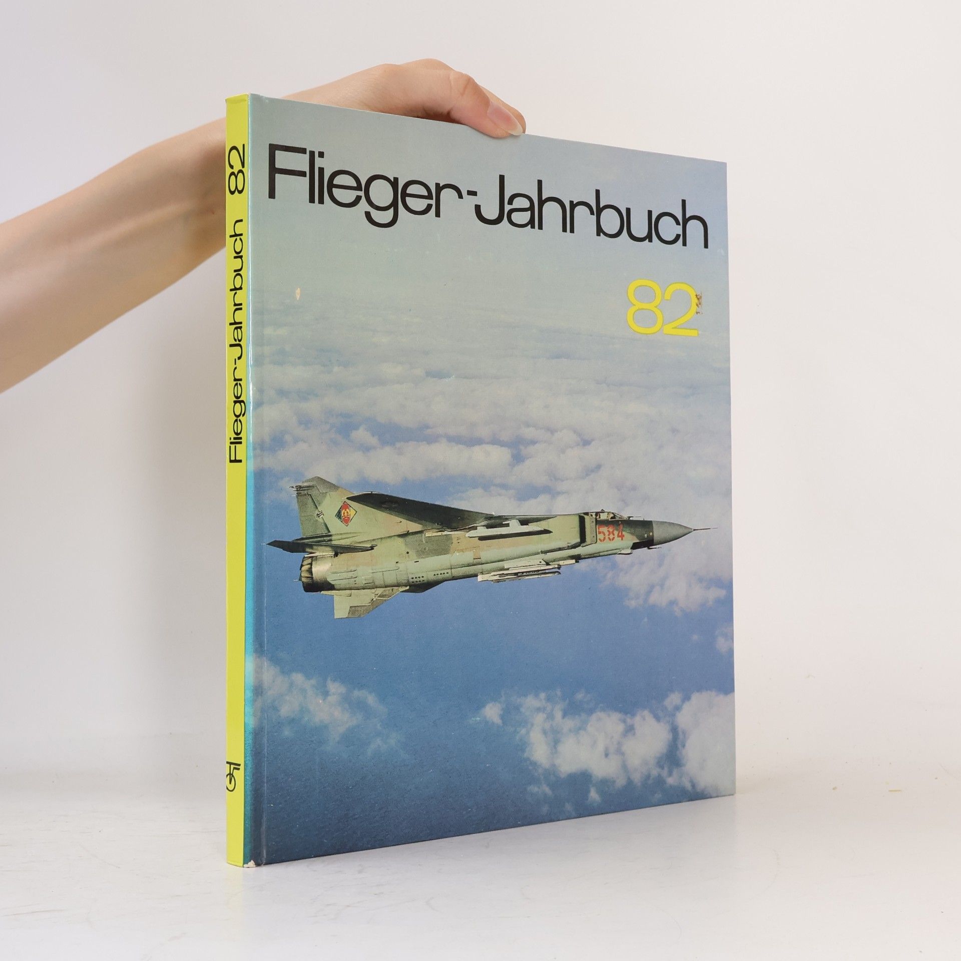 Autorenkollektiv Flieger-Jahrbuch 82