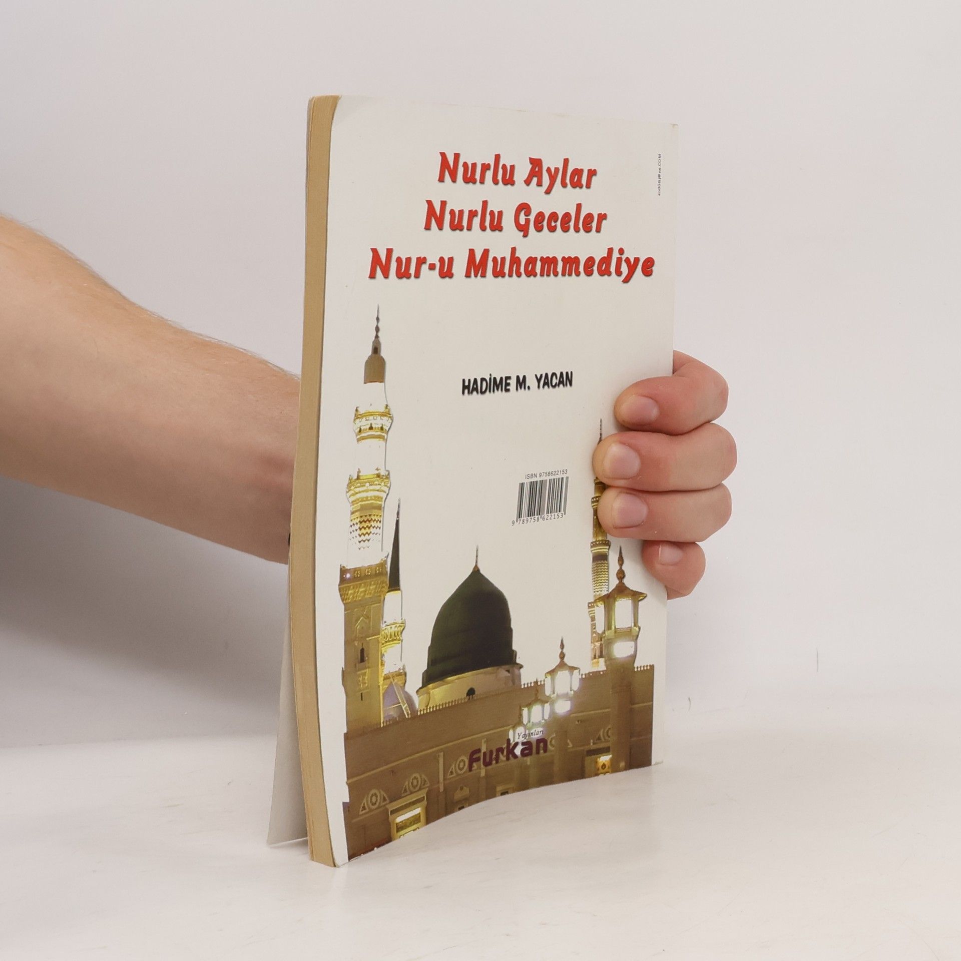 Hadime M. Yacan Nurlu Aylar - Nurlu Geceler - Nur-u Muhammediye