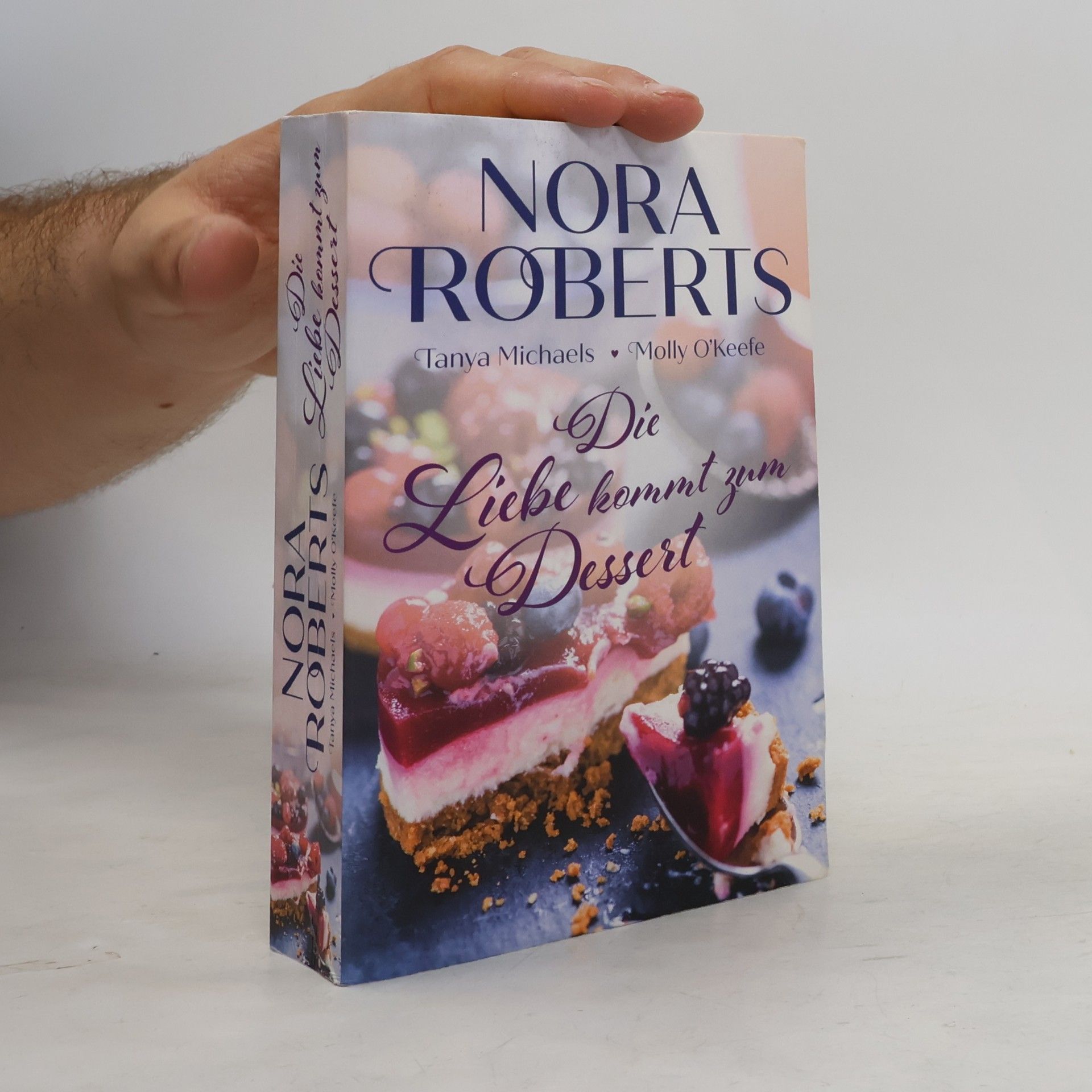Nora Roberts Die Liebe kommt zum Dessert