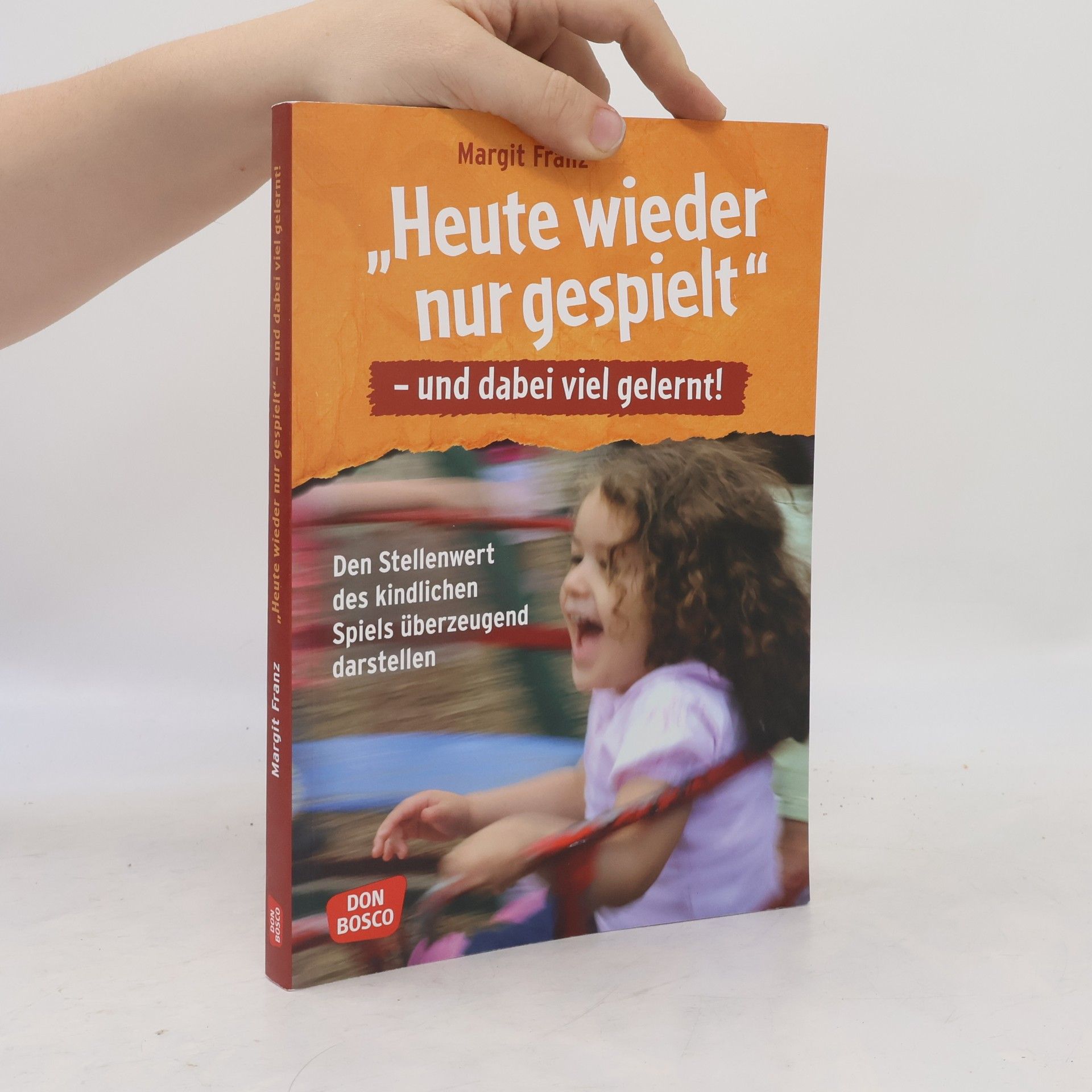 "Heute wieder nur gespielt" - und dabei viel gelernt!