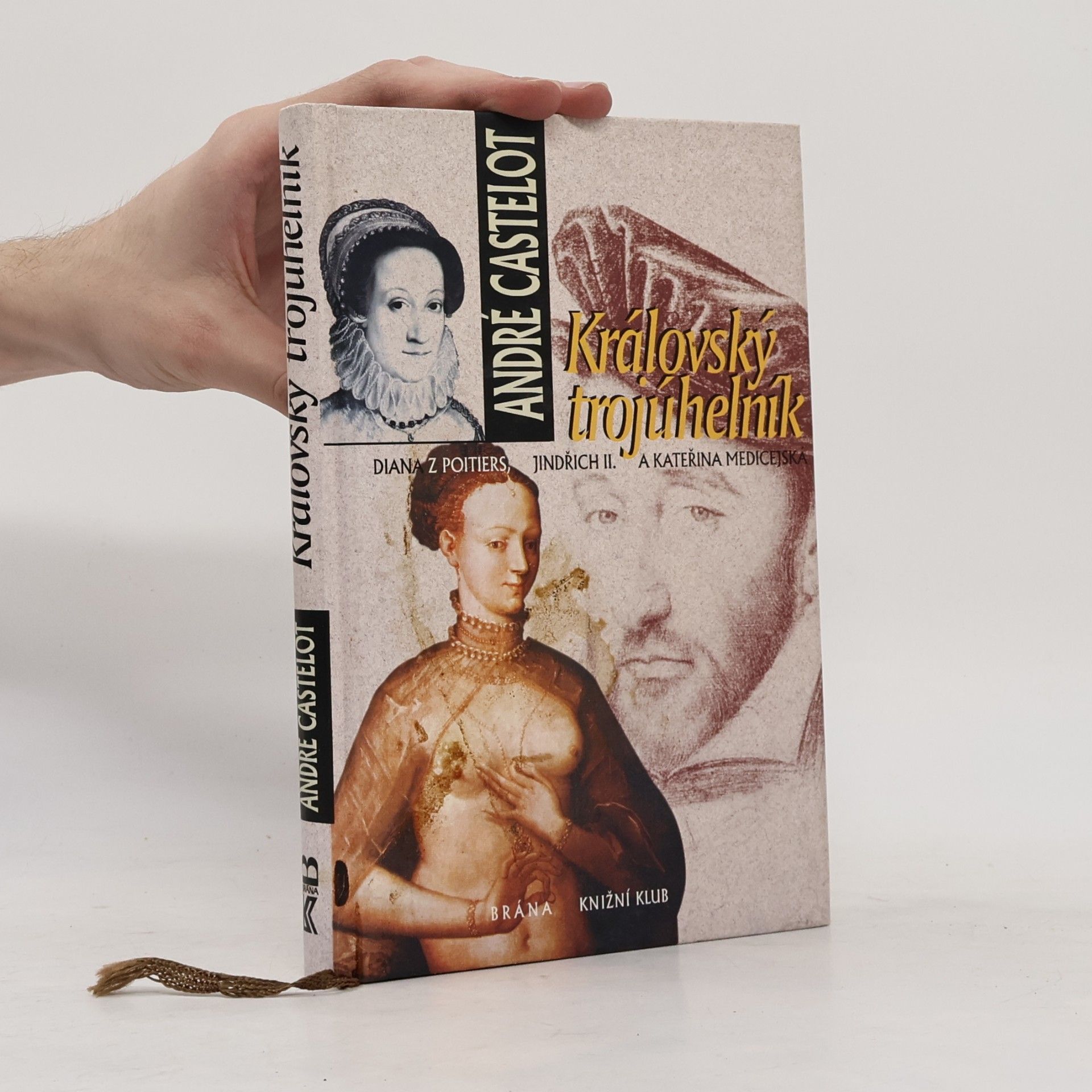 André Castelot Královský trojúhelník