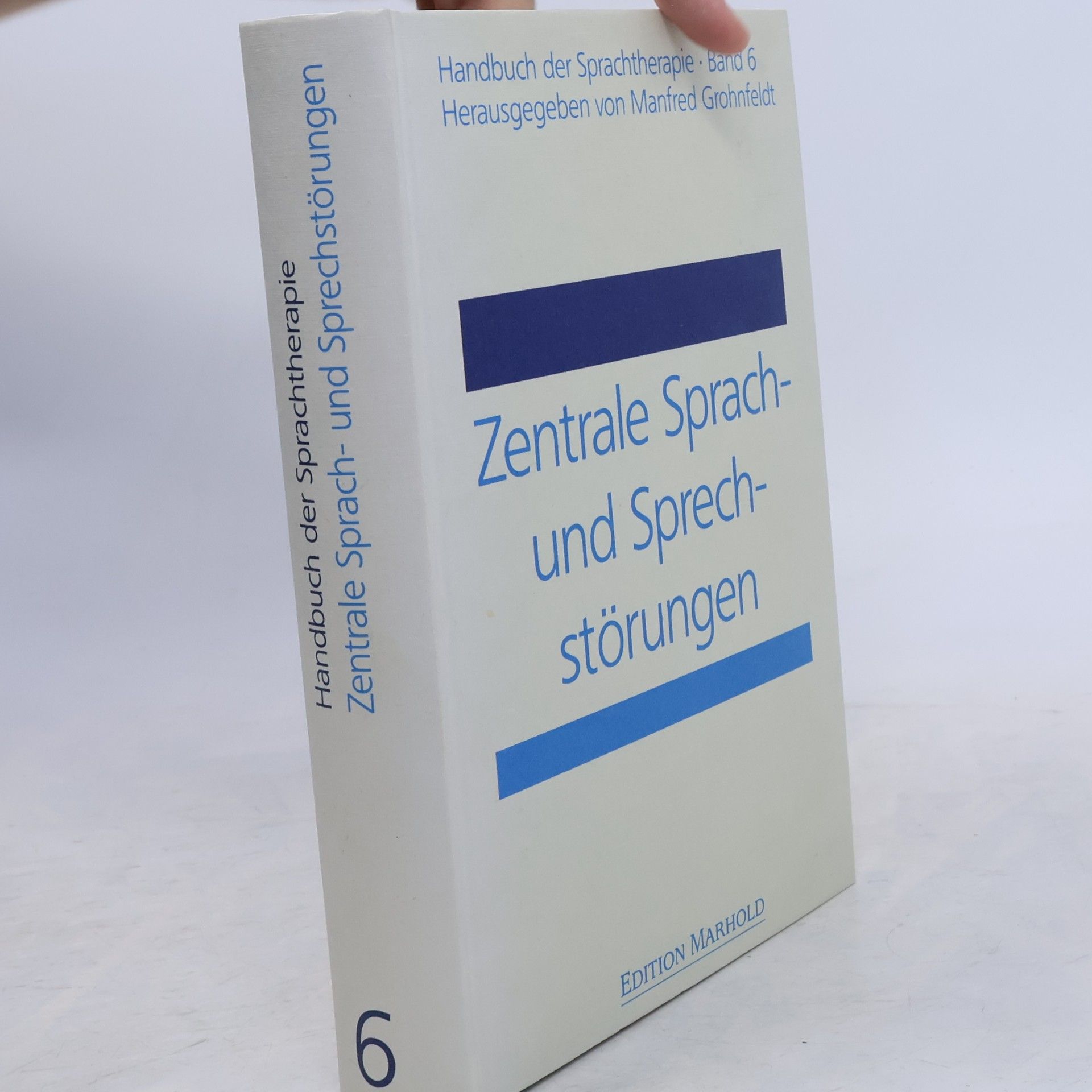 Manfred Grohnfeldt Zentrale Sprach- und Sprechstörungen