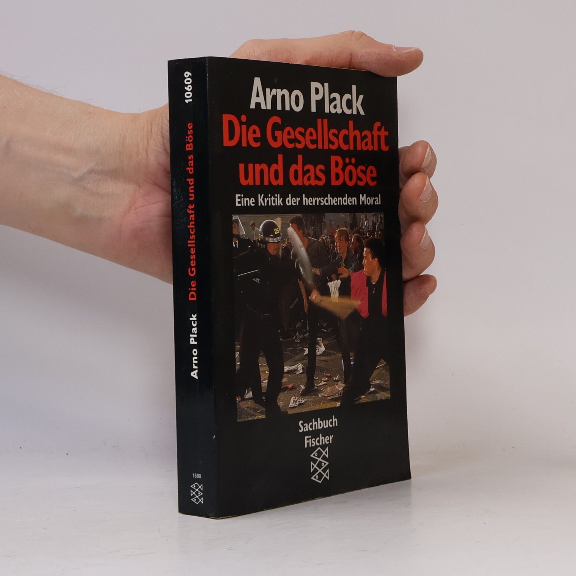 Arno Plack Die Gesellschaft und das Böse