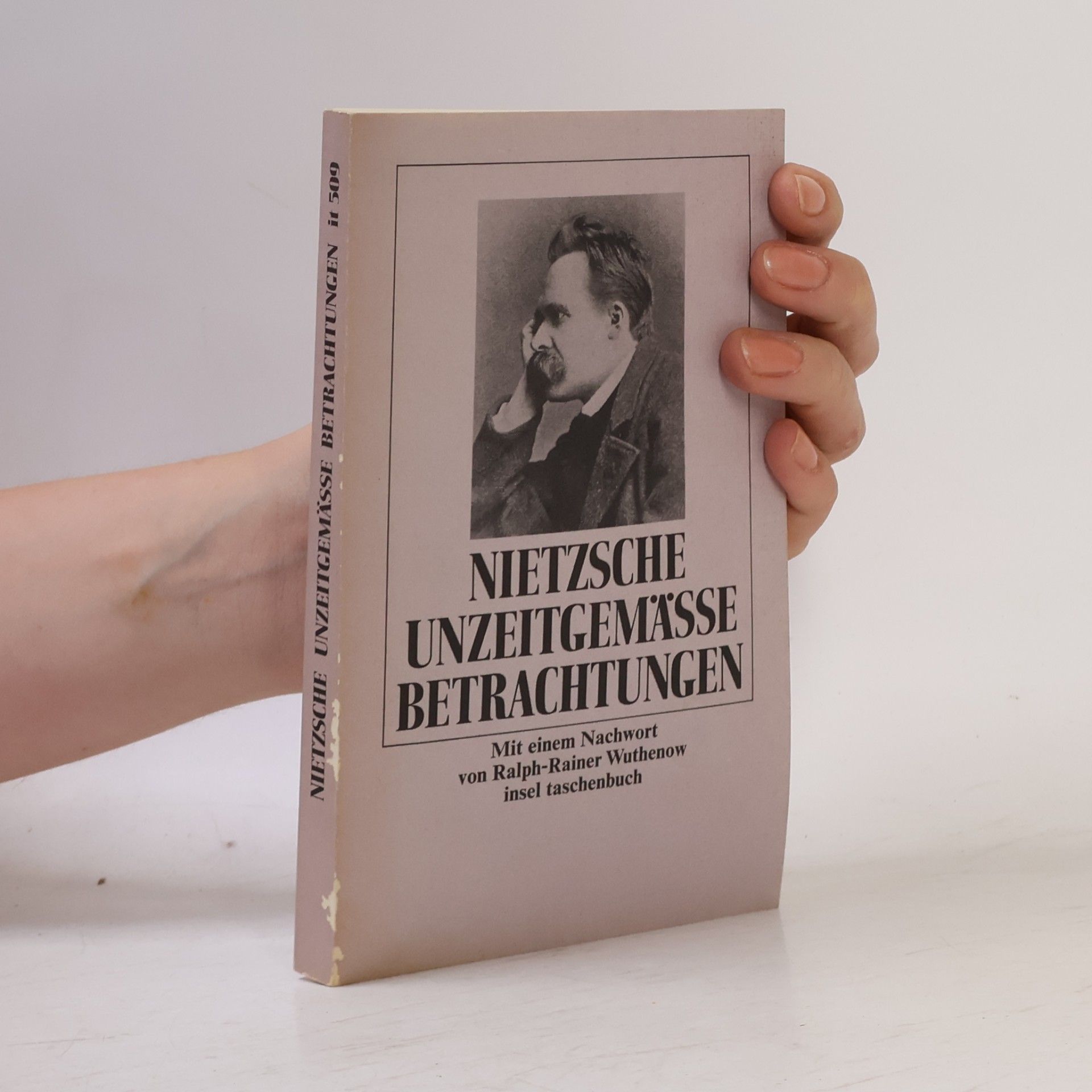 Friedrich Nietzsche Unzeitgemässe Betrachtungen