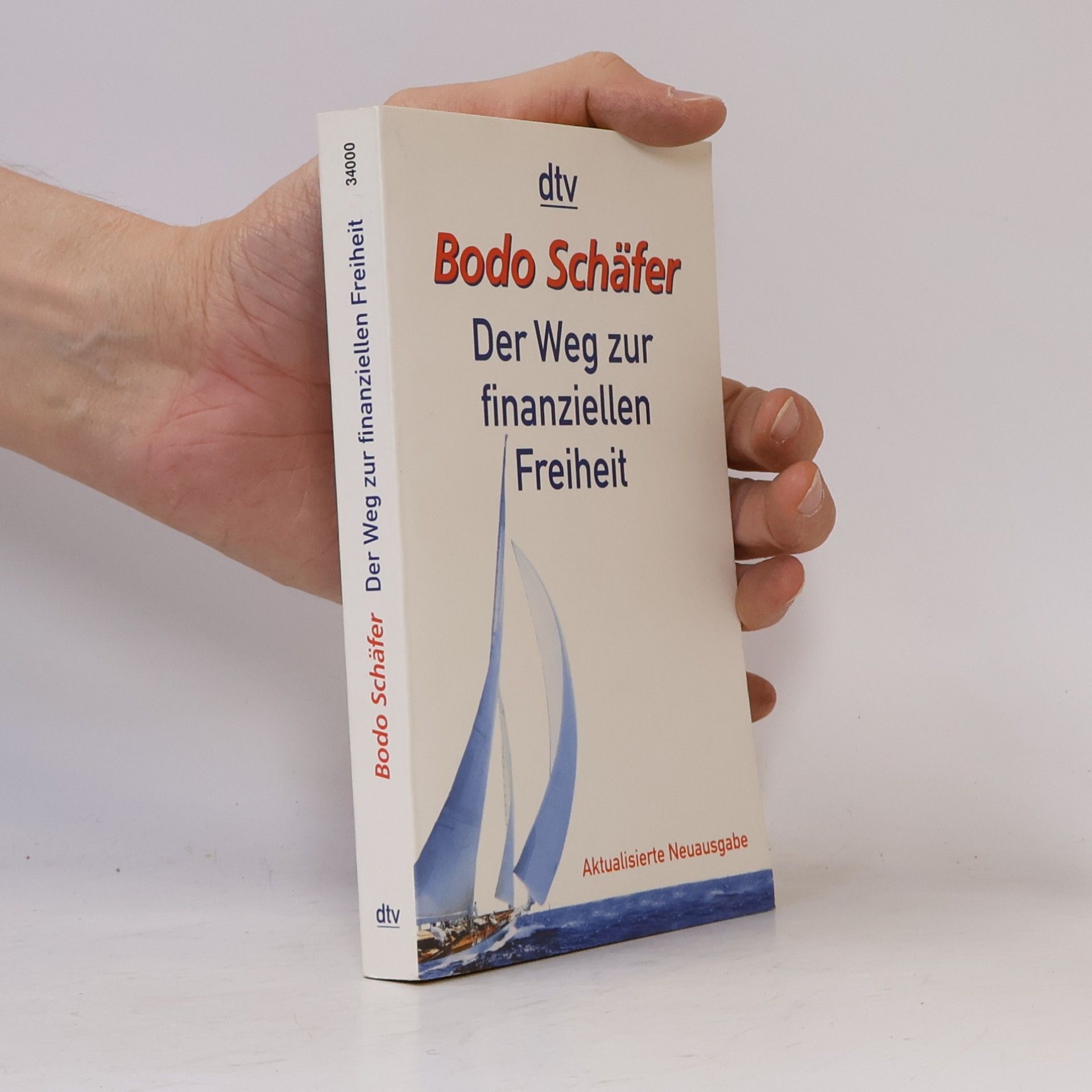 Bodo Schäfer Der Weg zur finanziellen Freiheit