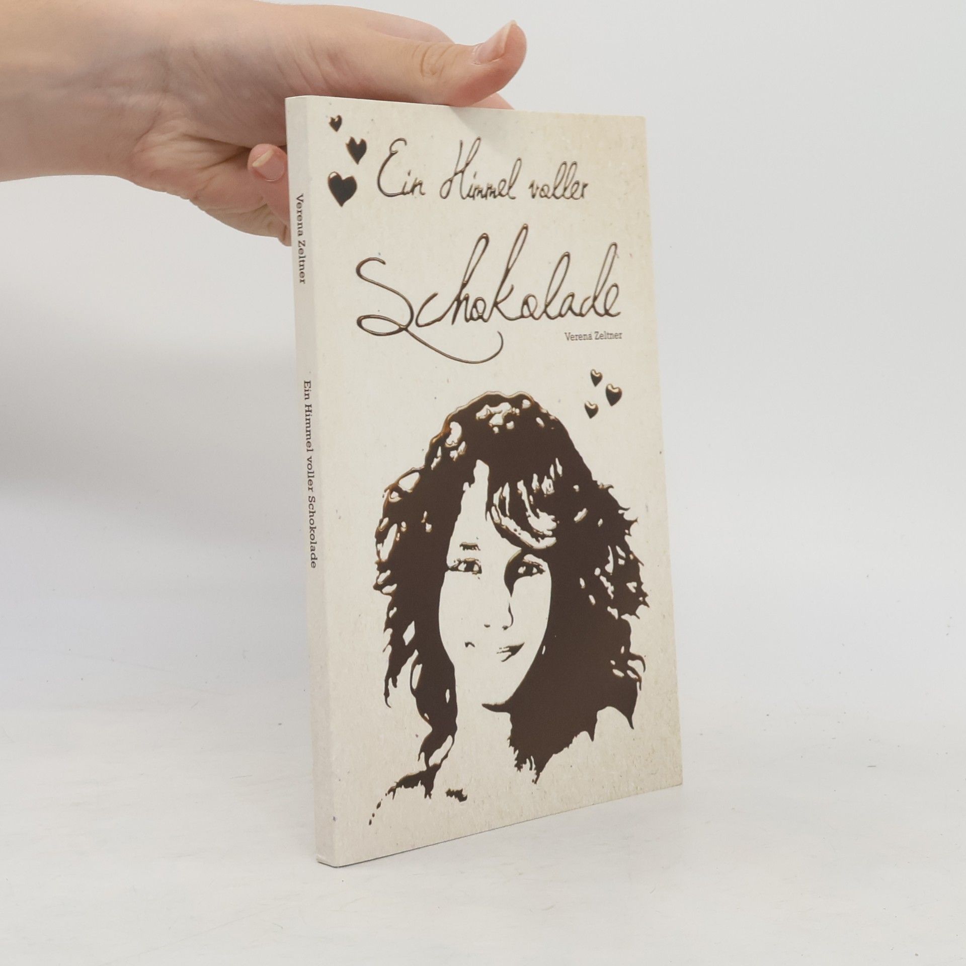Verena Zeltner Ein Himmel voller Schokolade