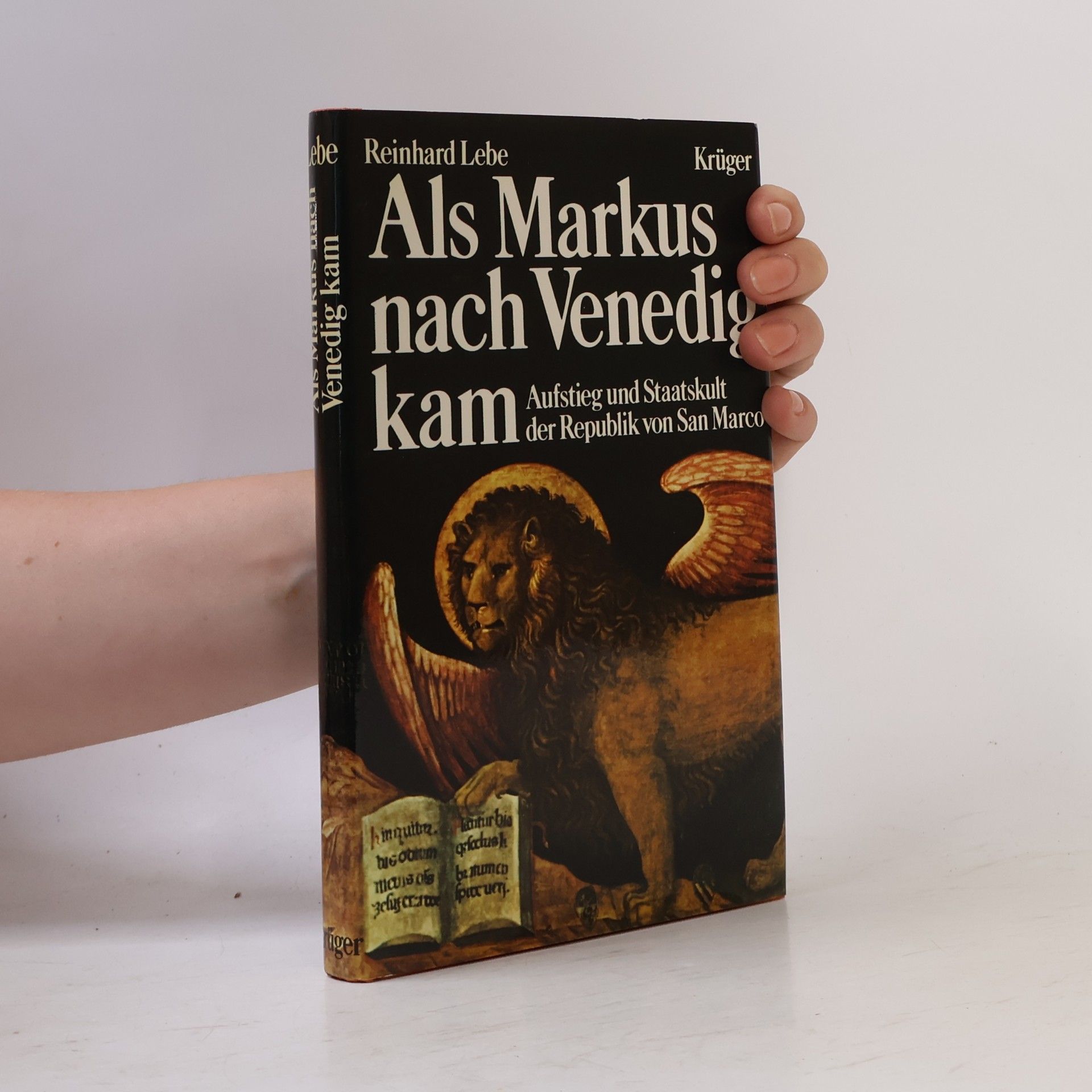 Reinhard Lebe Als Markus nach Venedig kam