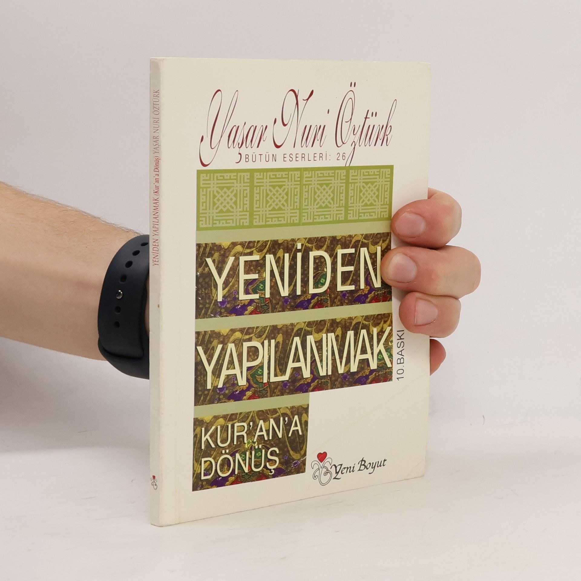 Yaşar Nuri Öztürk Dinde Yeniden Yapılanmak