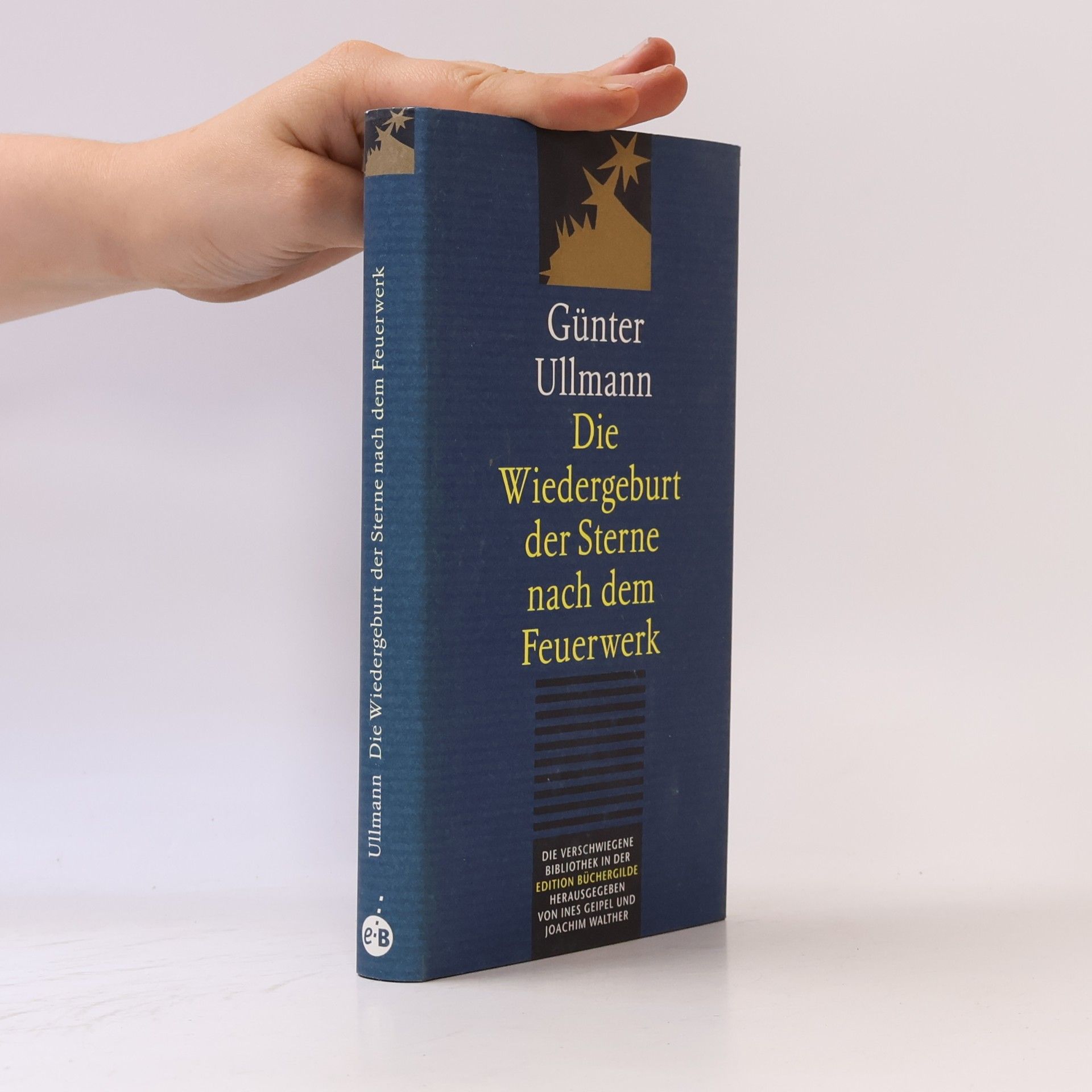 Günter Henning und Alfred Ullmann Die Wiedergeburt der Sterne nach dem Feuerwerk